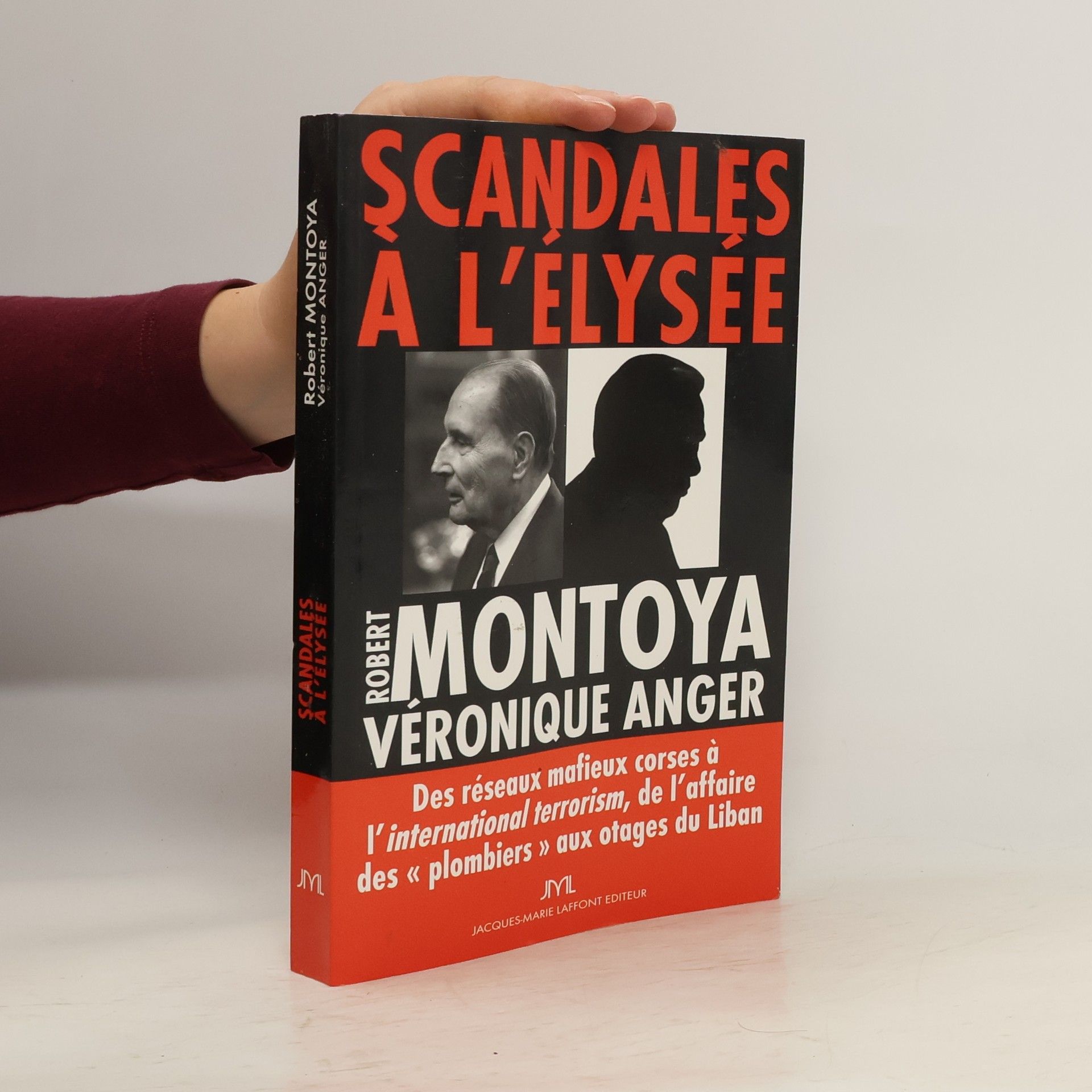Robert Montoya Scandales à l'Élysée
