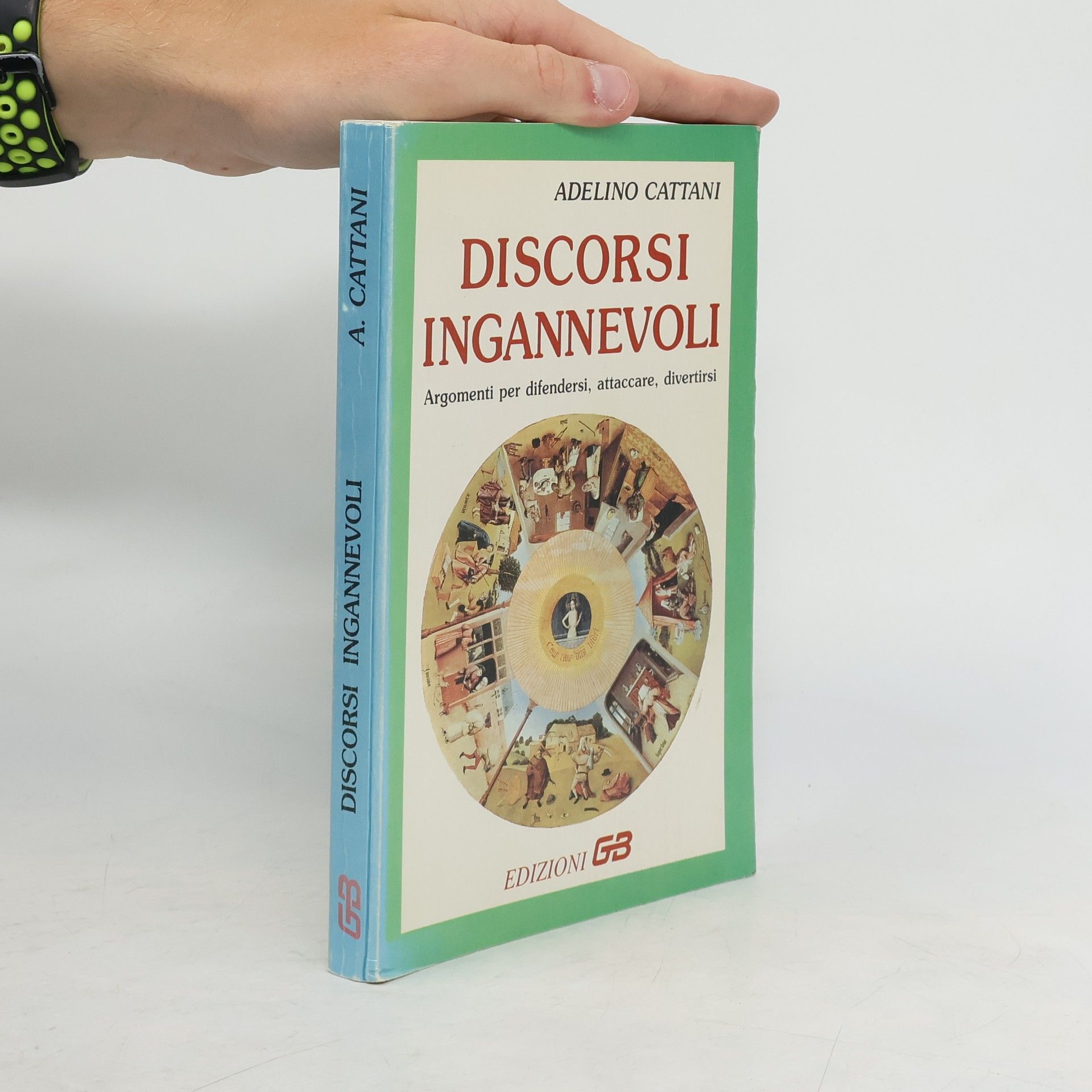 Adelino Cattani Discorsi ingannevoli