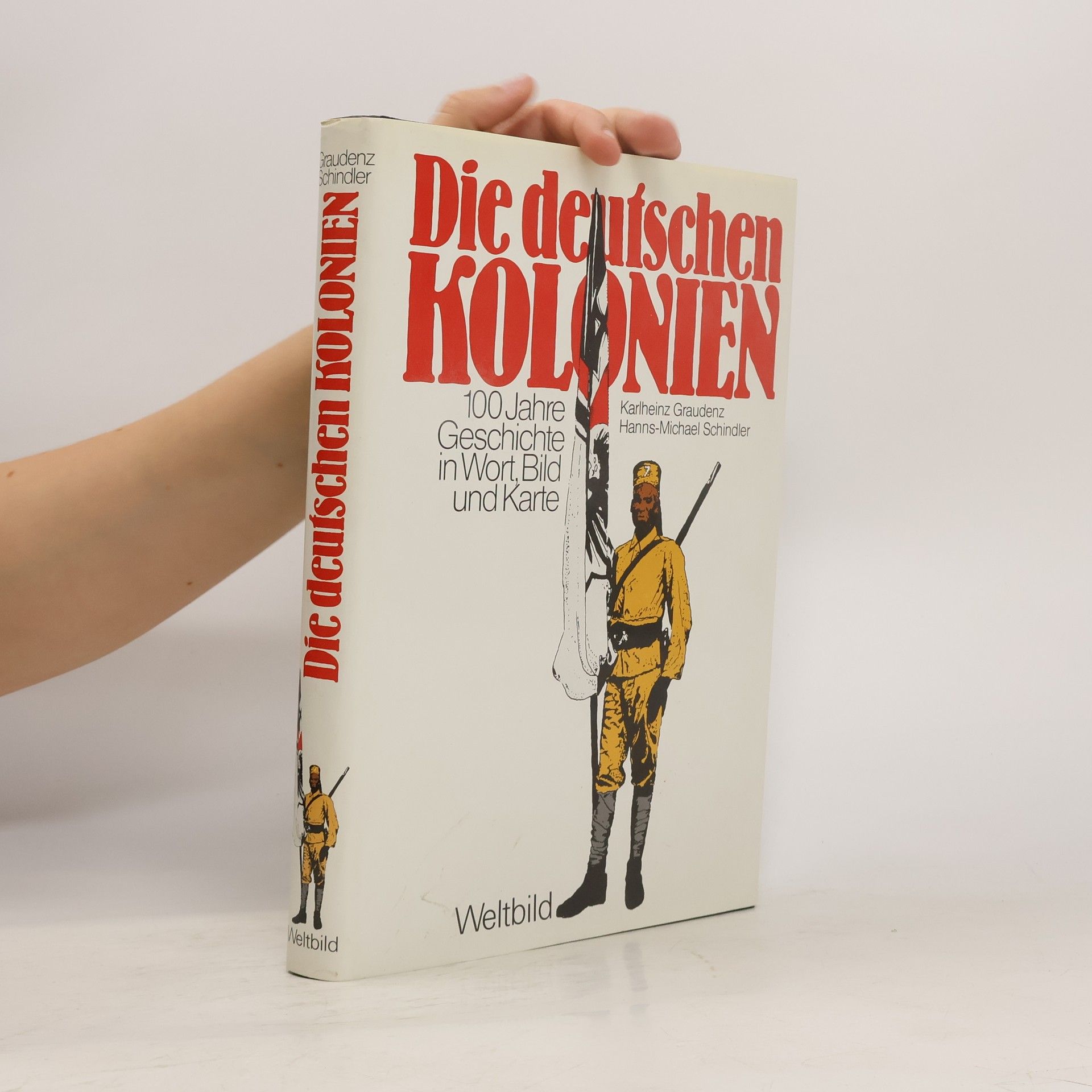 Karlheinz Graudenz Die deutschen Kolonien
