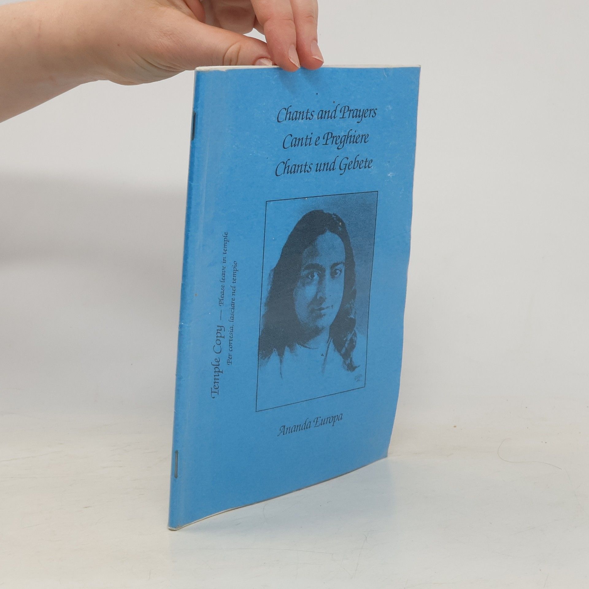 Collectif d'auteurs Chants and Prayers. Canti e Preghiere. Chants und Gebete