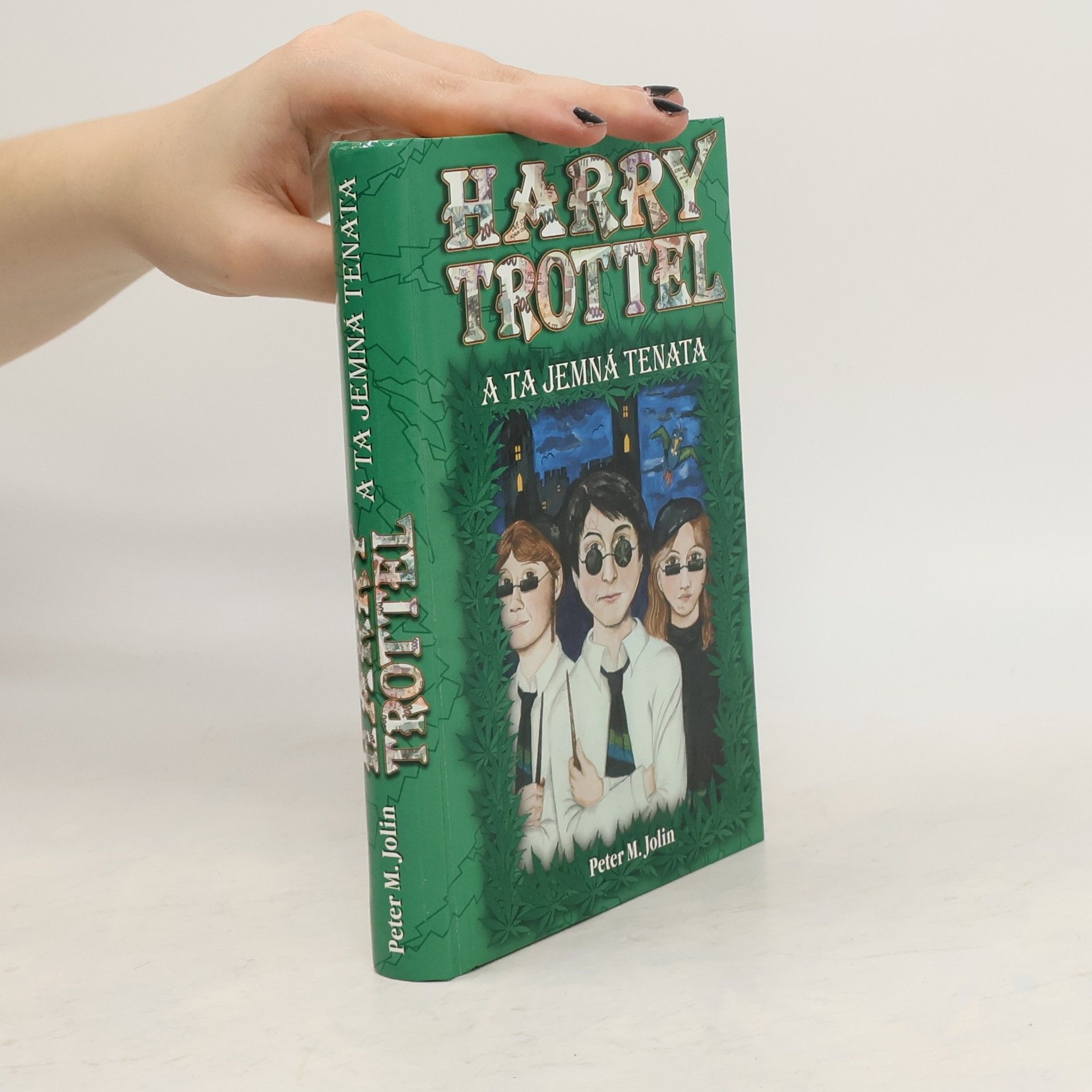 Peter M. Jolin Harry Trottel a ta jemná tenata