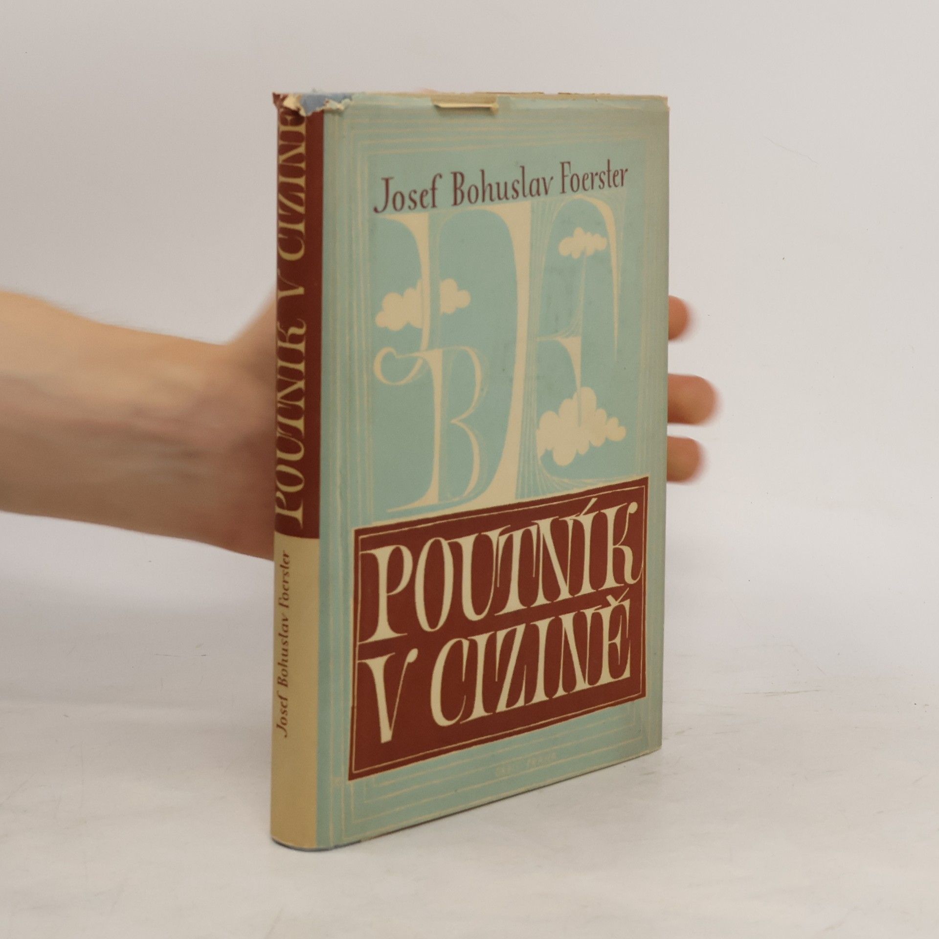 Josef Bohuslav Foerster Poutník v cizině