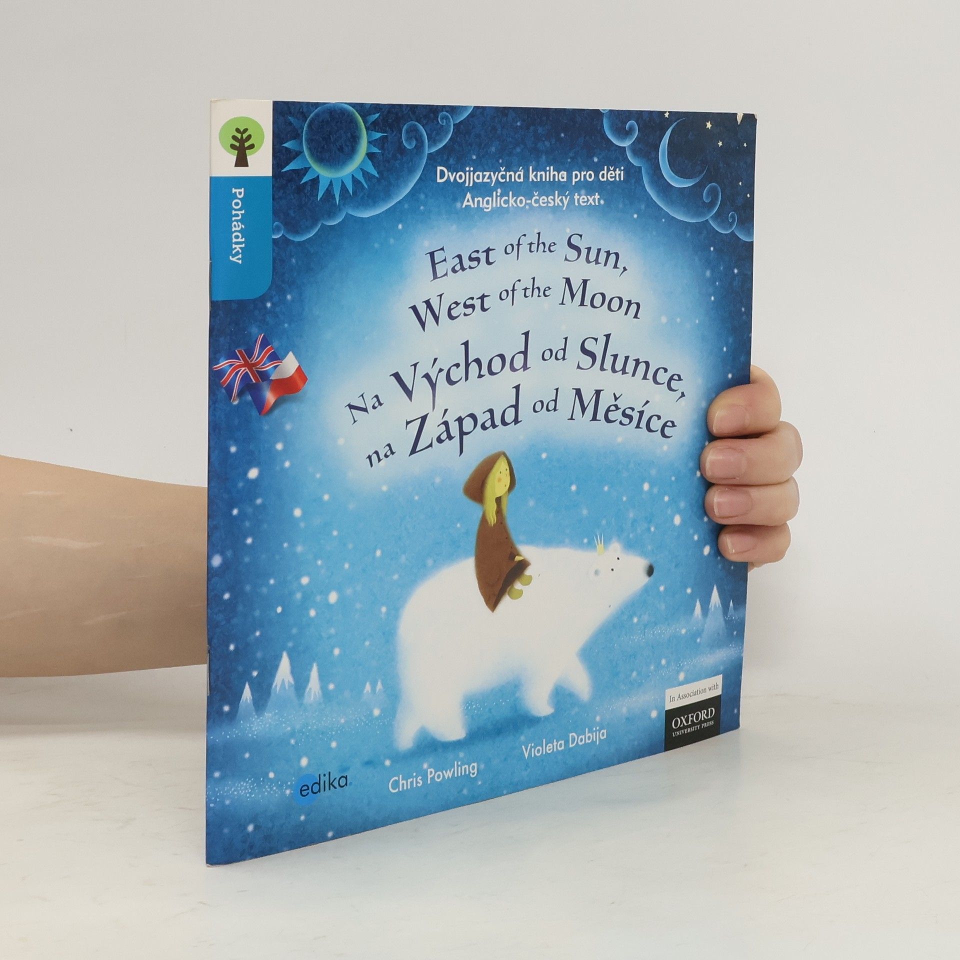 Chris Powling East of the sun, west of the moon = Na východ od slunce, na západ od měsíce