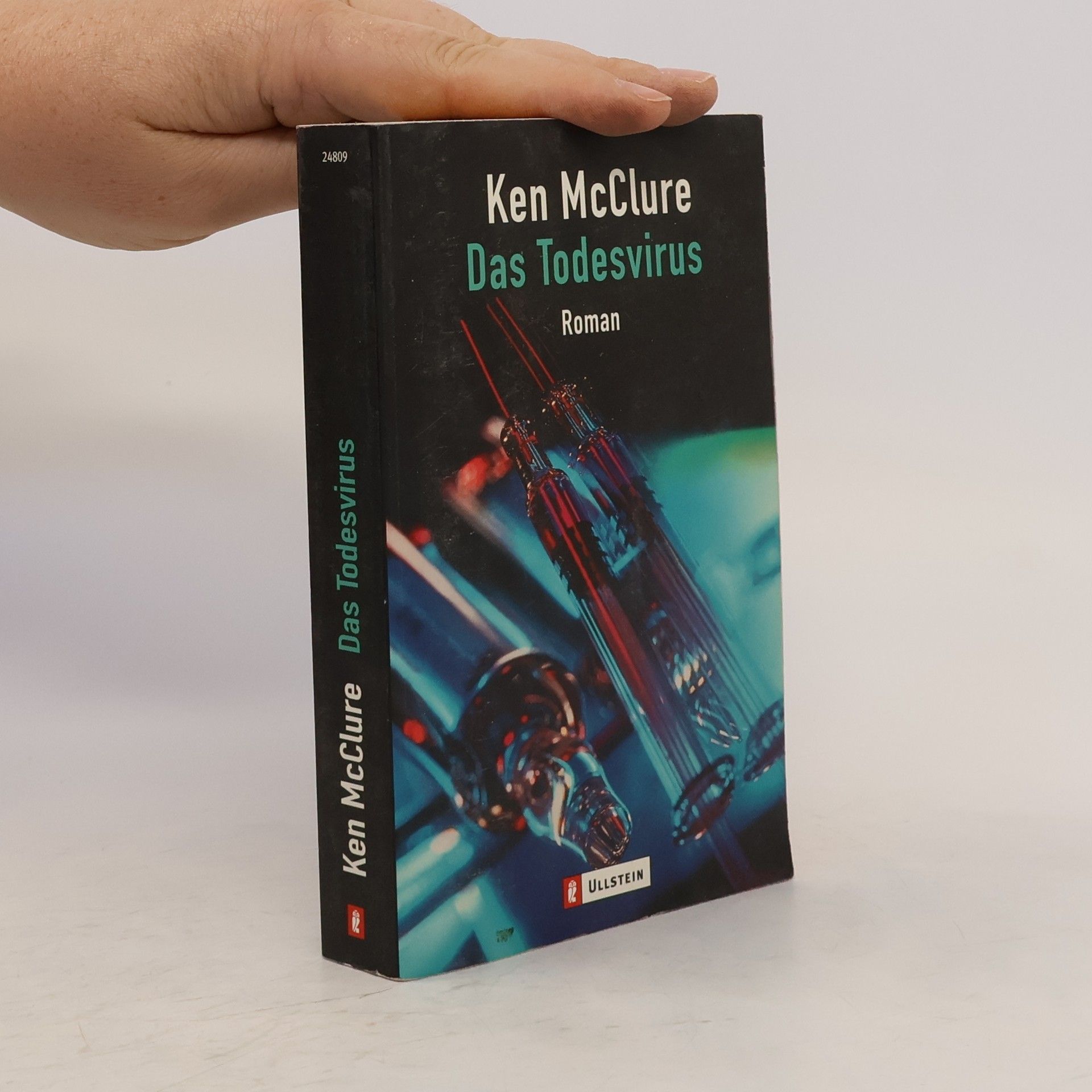 Ken McClure Das Todesvirus. Roman. Aus d. Engl. v. Franziska Wirth