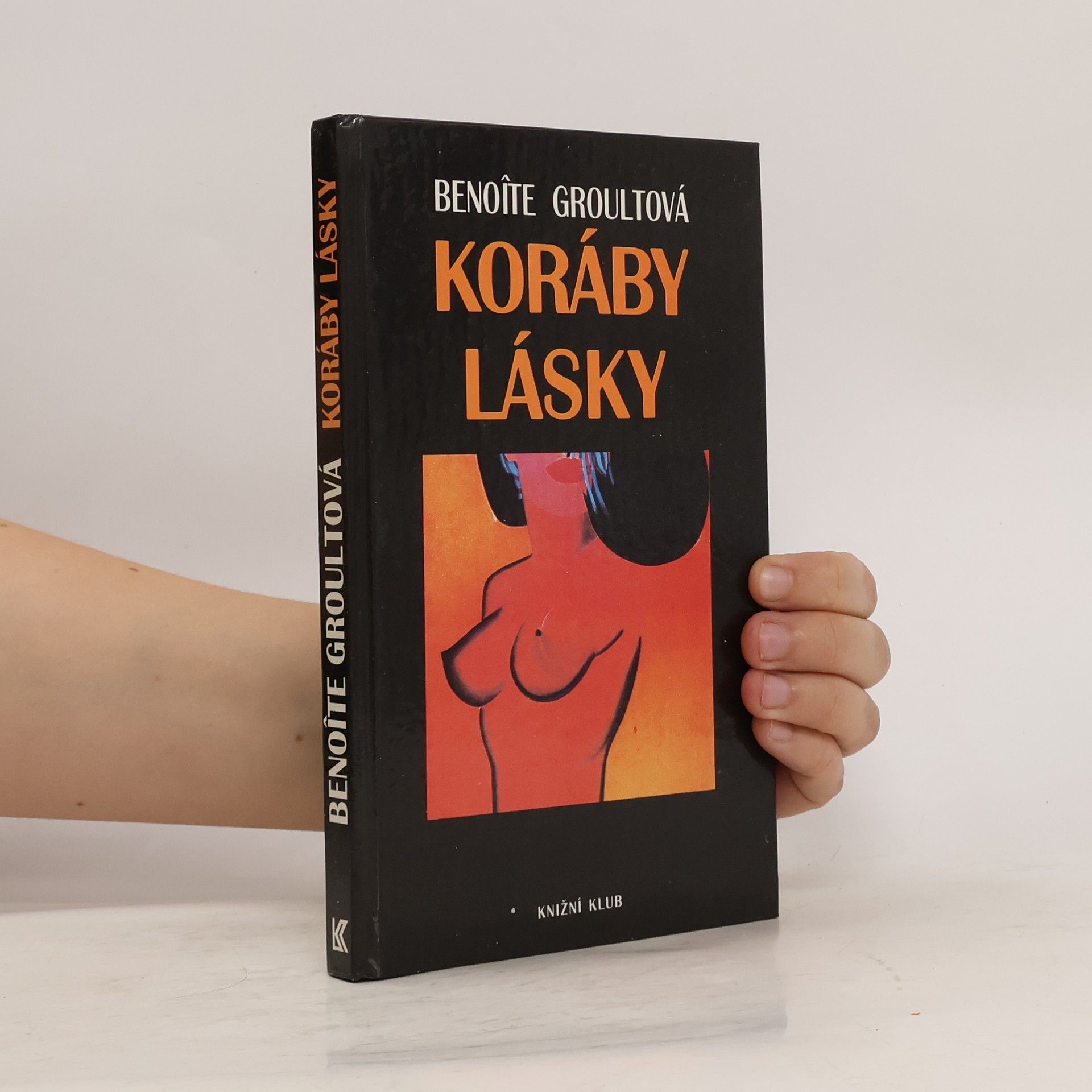 Benoîte Groult Koráby lásky