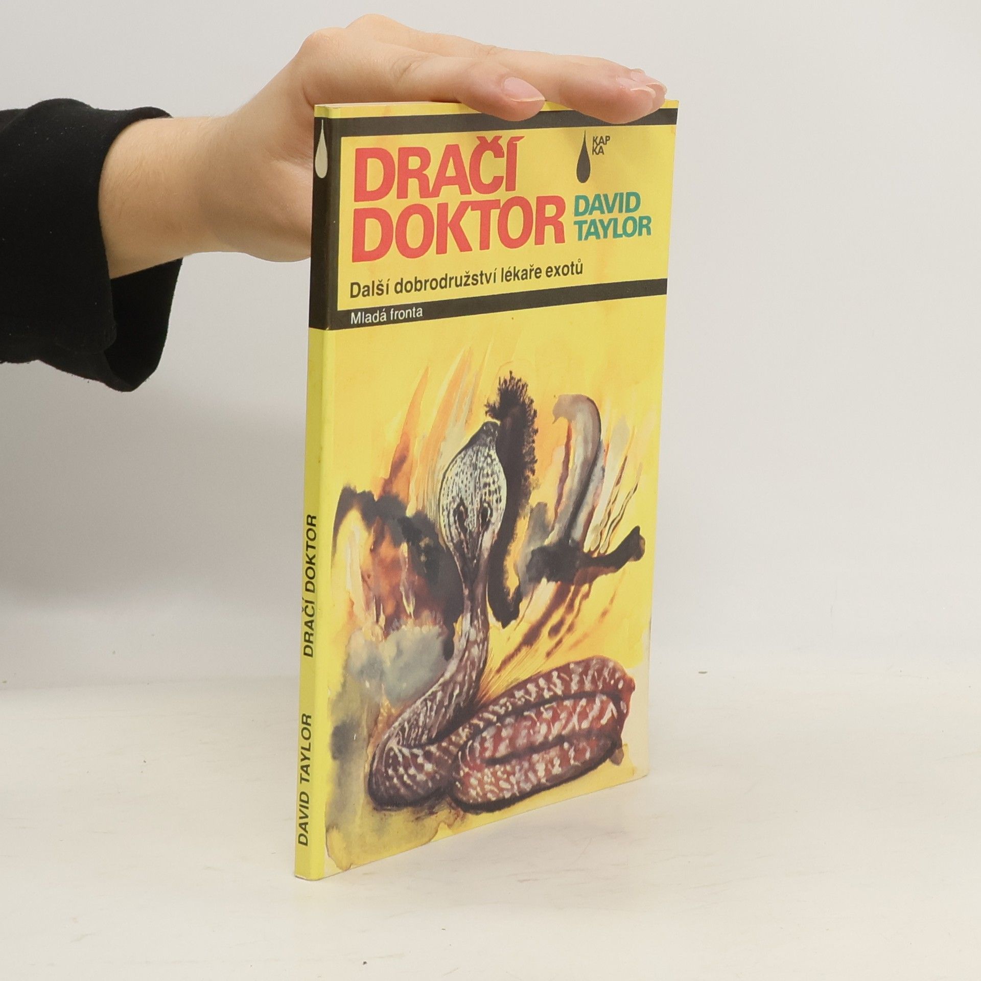 David Taylor Dračí doktor : další dobrodružství lékaře exotů