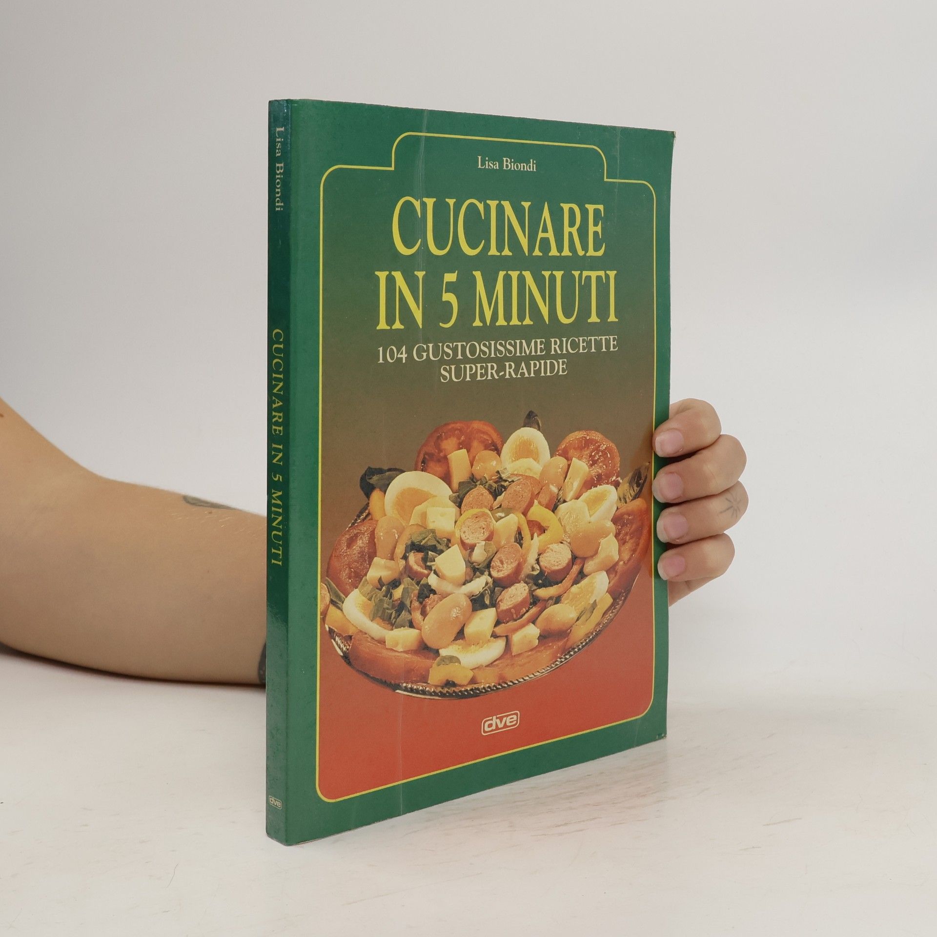 Lisa Biondi Cucinare in cinque minuti