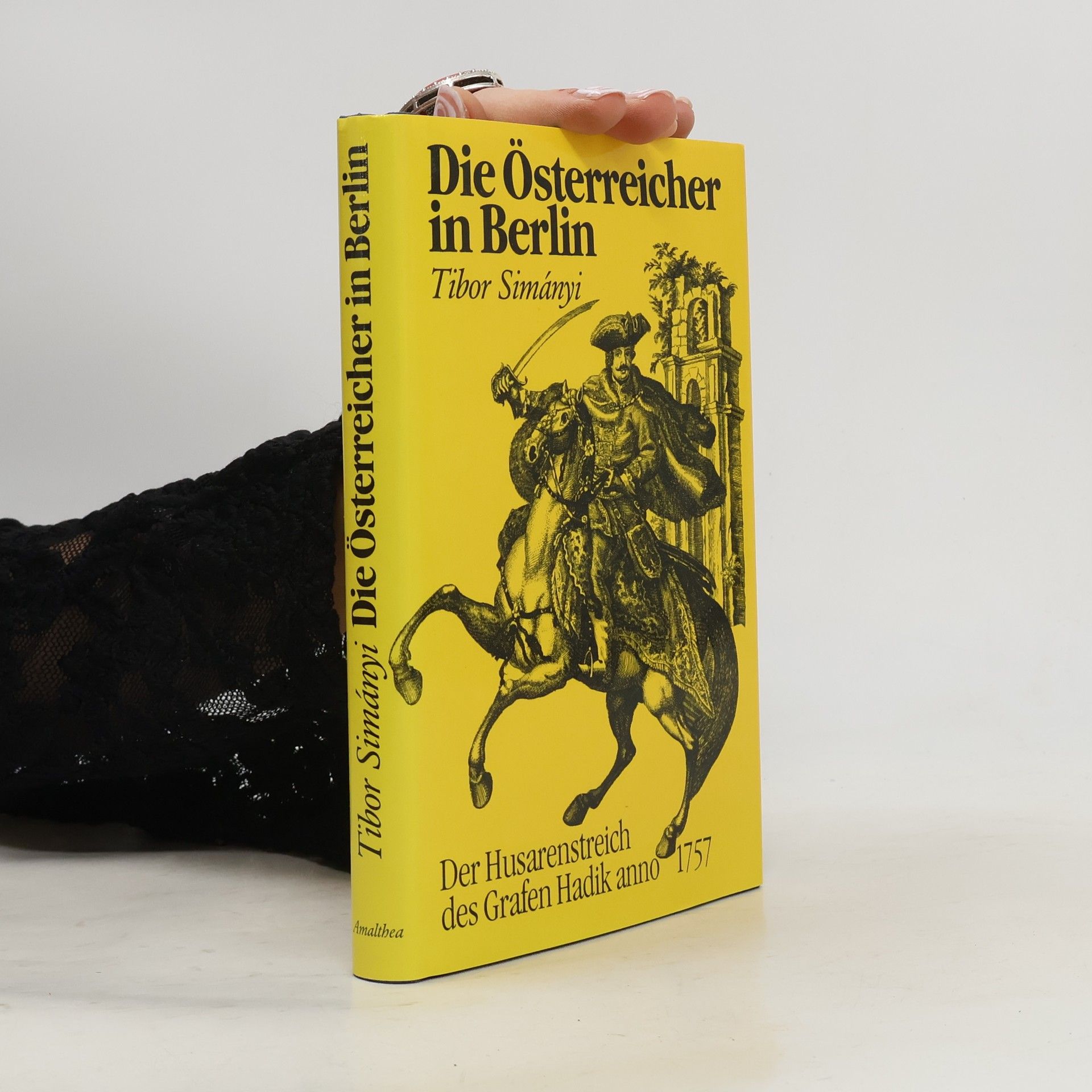 Tibor Simanyi Die Österreicher in Berlin
