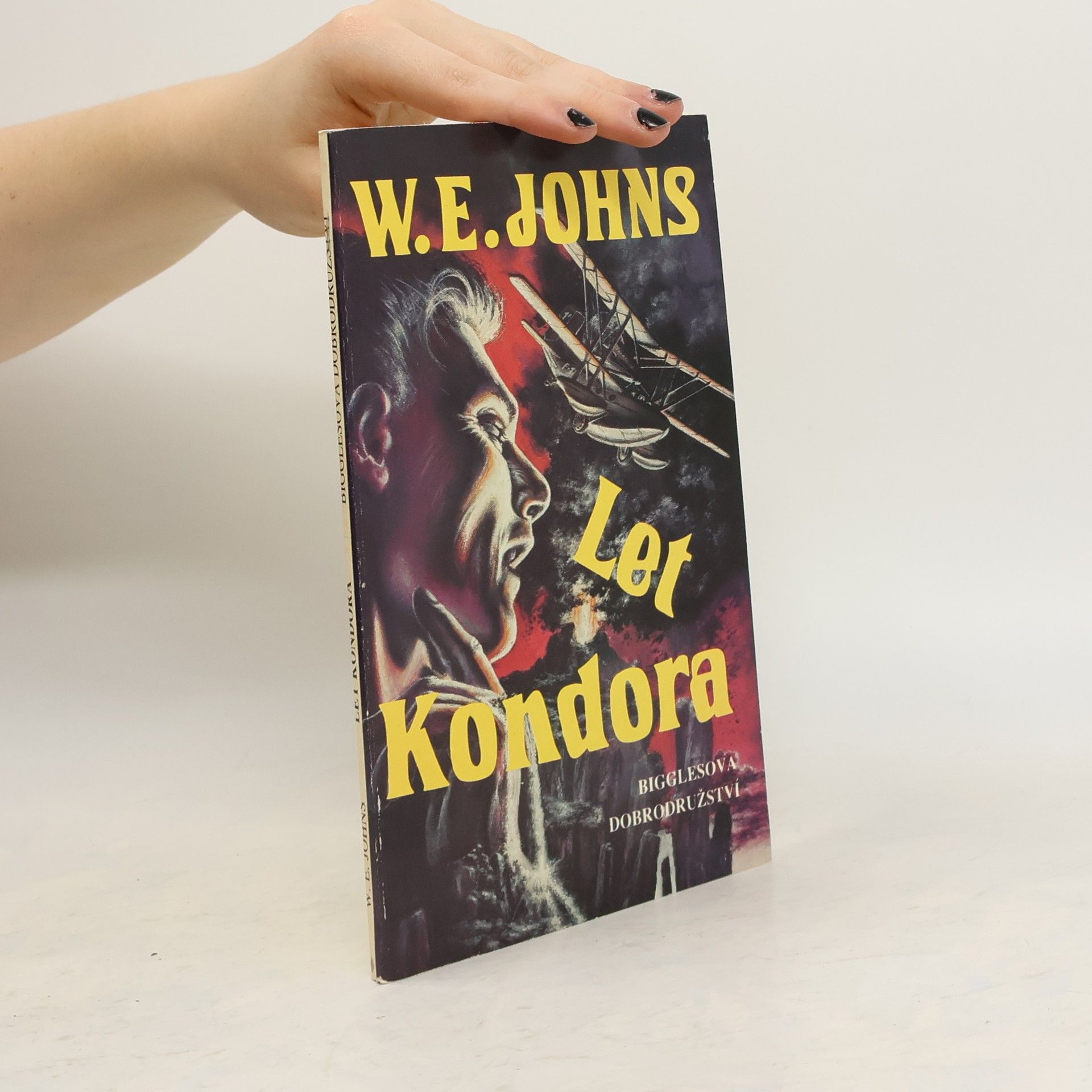 William Earl Johns Let Kondora: Bigglesova dobrodružství