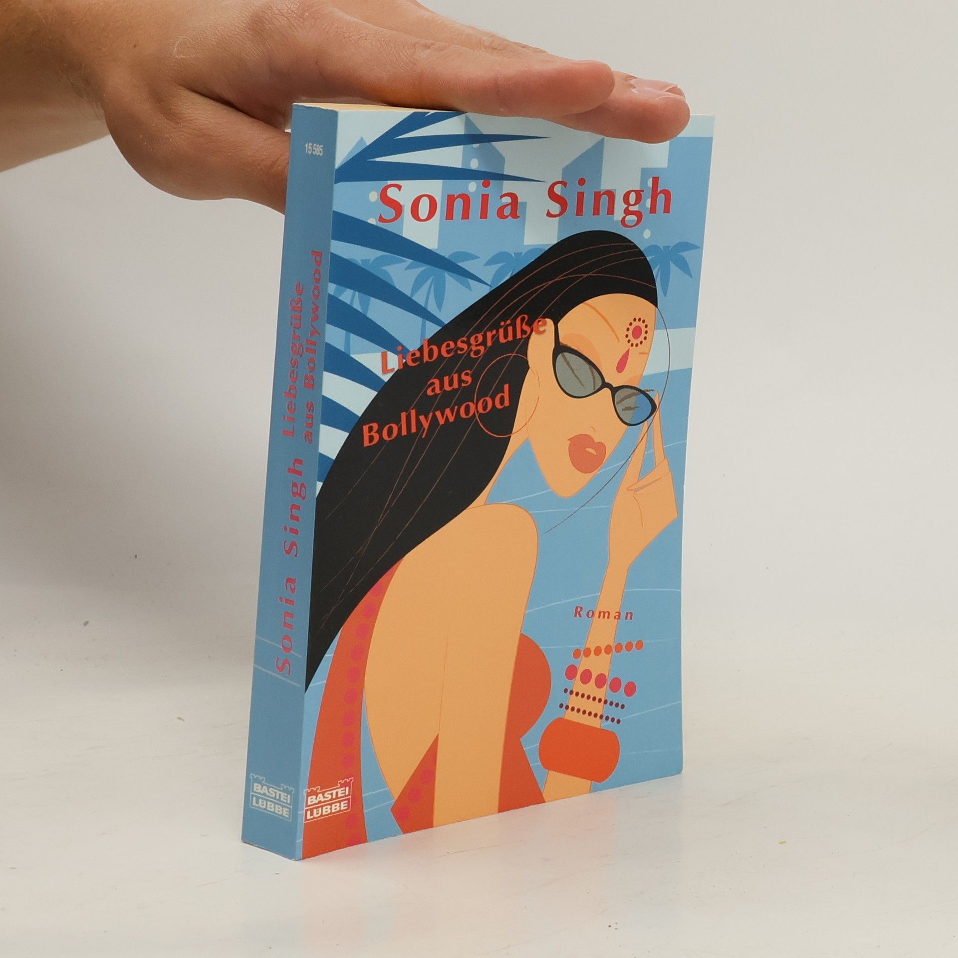 Sonia Singh Liebesgrüße aus Bollywood