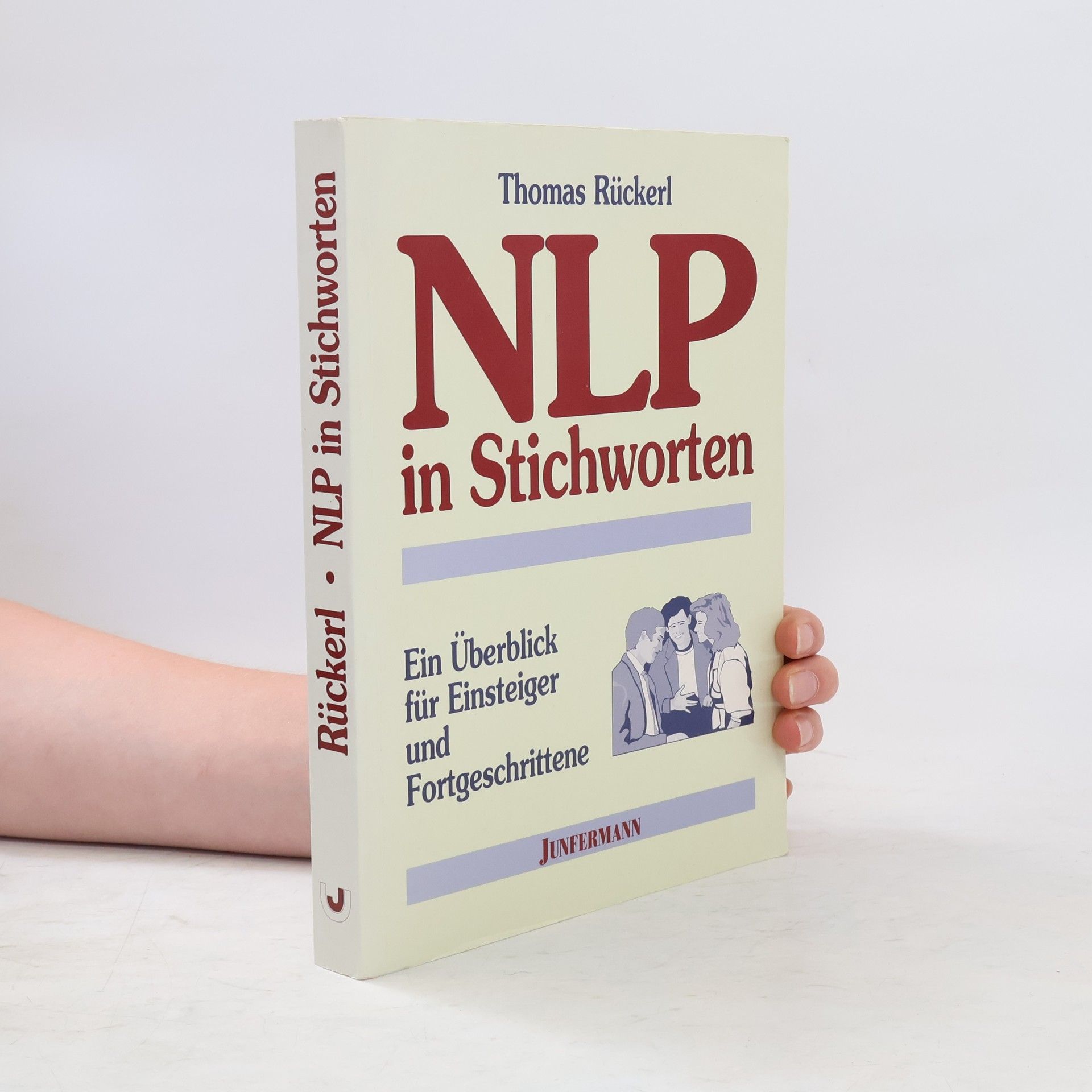 Thomas Rückerl NLP in Stichworten