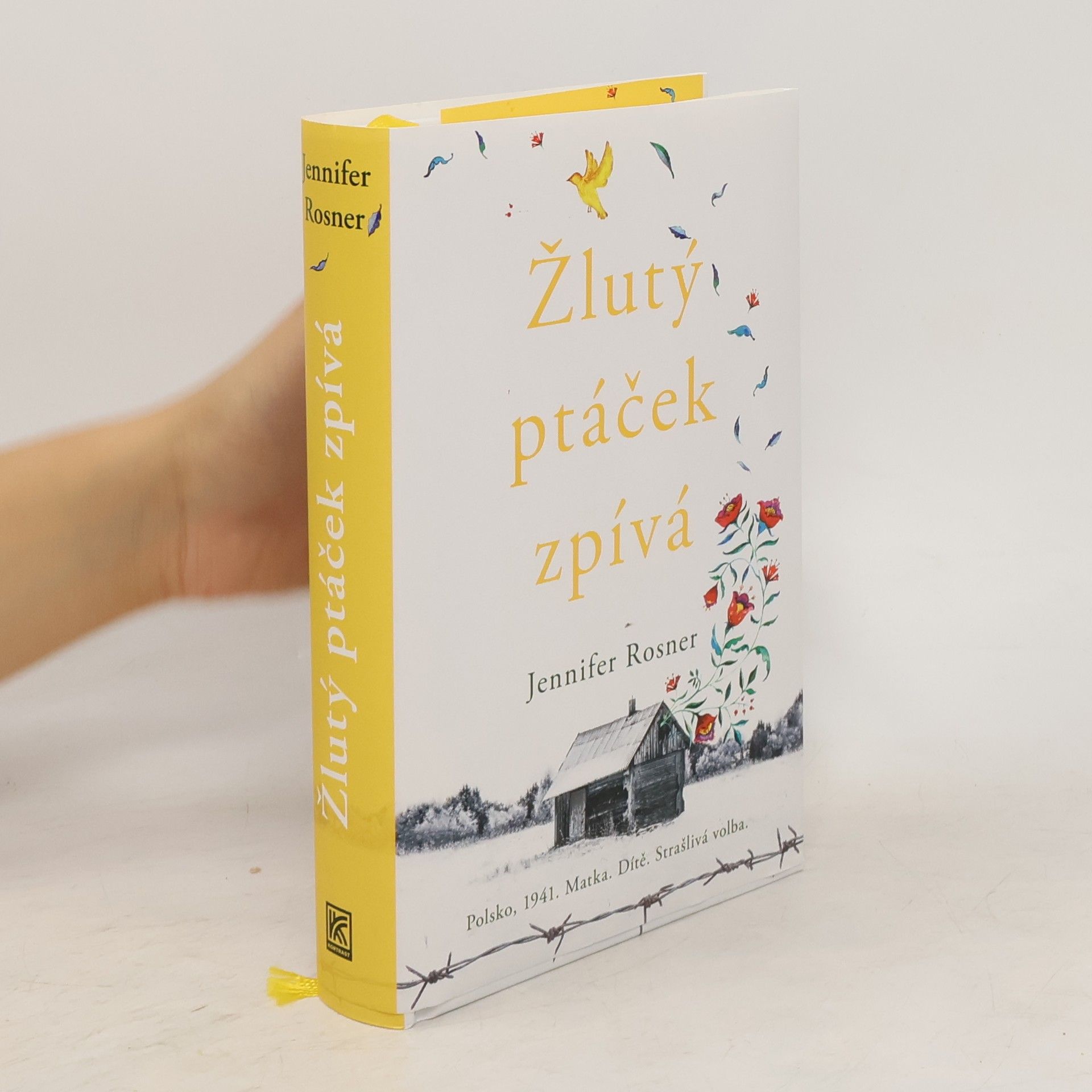 Jennifer Rosner Žlutý ptáček zpívá