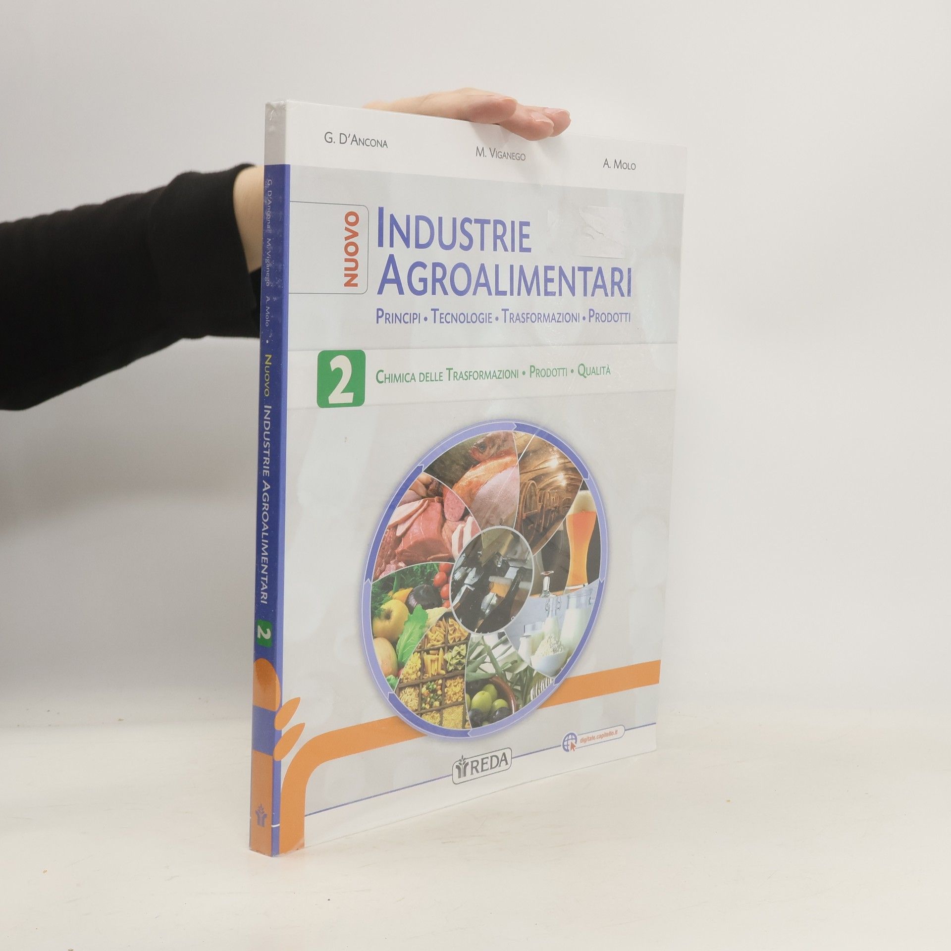 Collectif d'auteurs Nuovo industrie agroalimentari 2. Principi, tecnologie, trasformazioni, prodotti