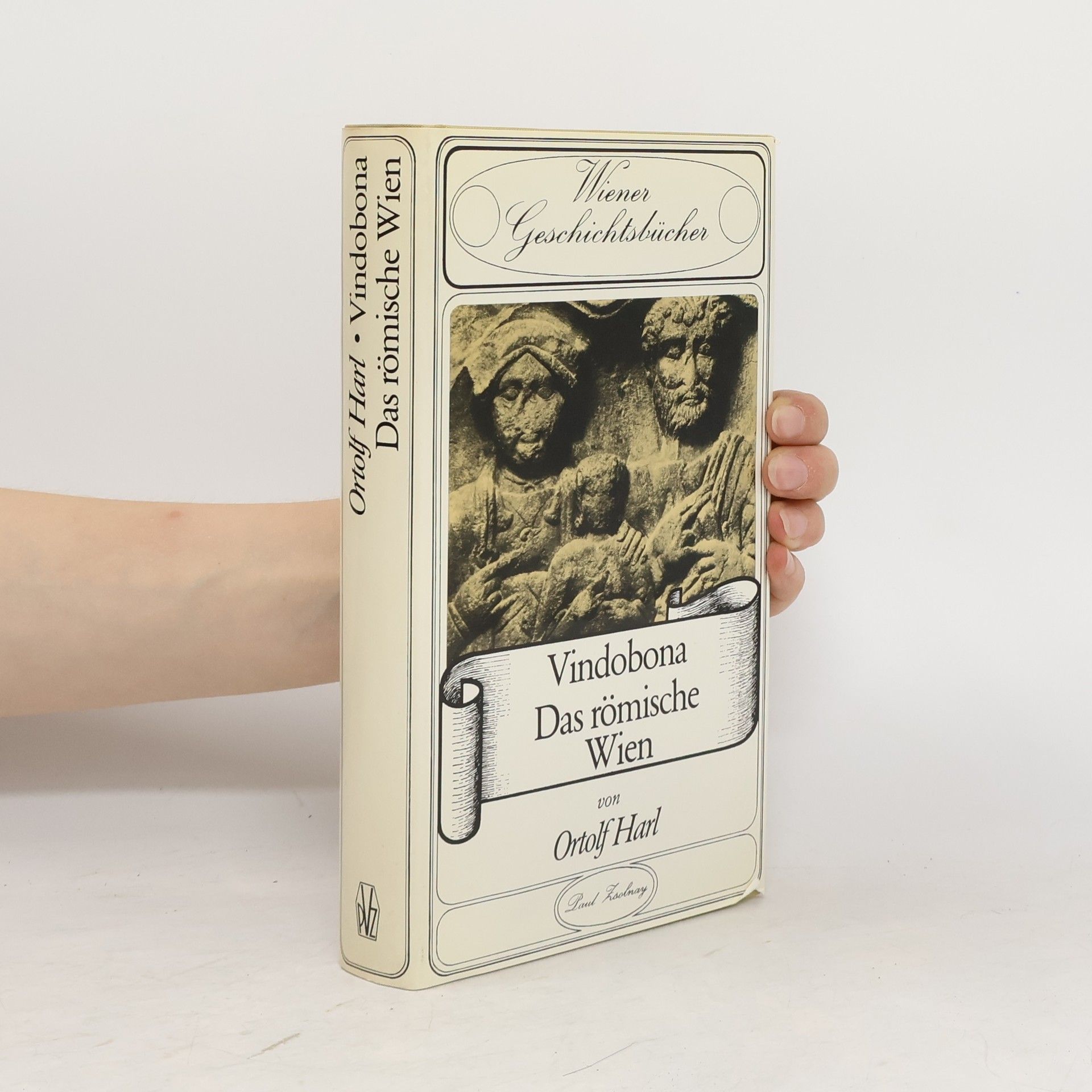 Ortolf Harl Vindobona. Das römische Wien