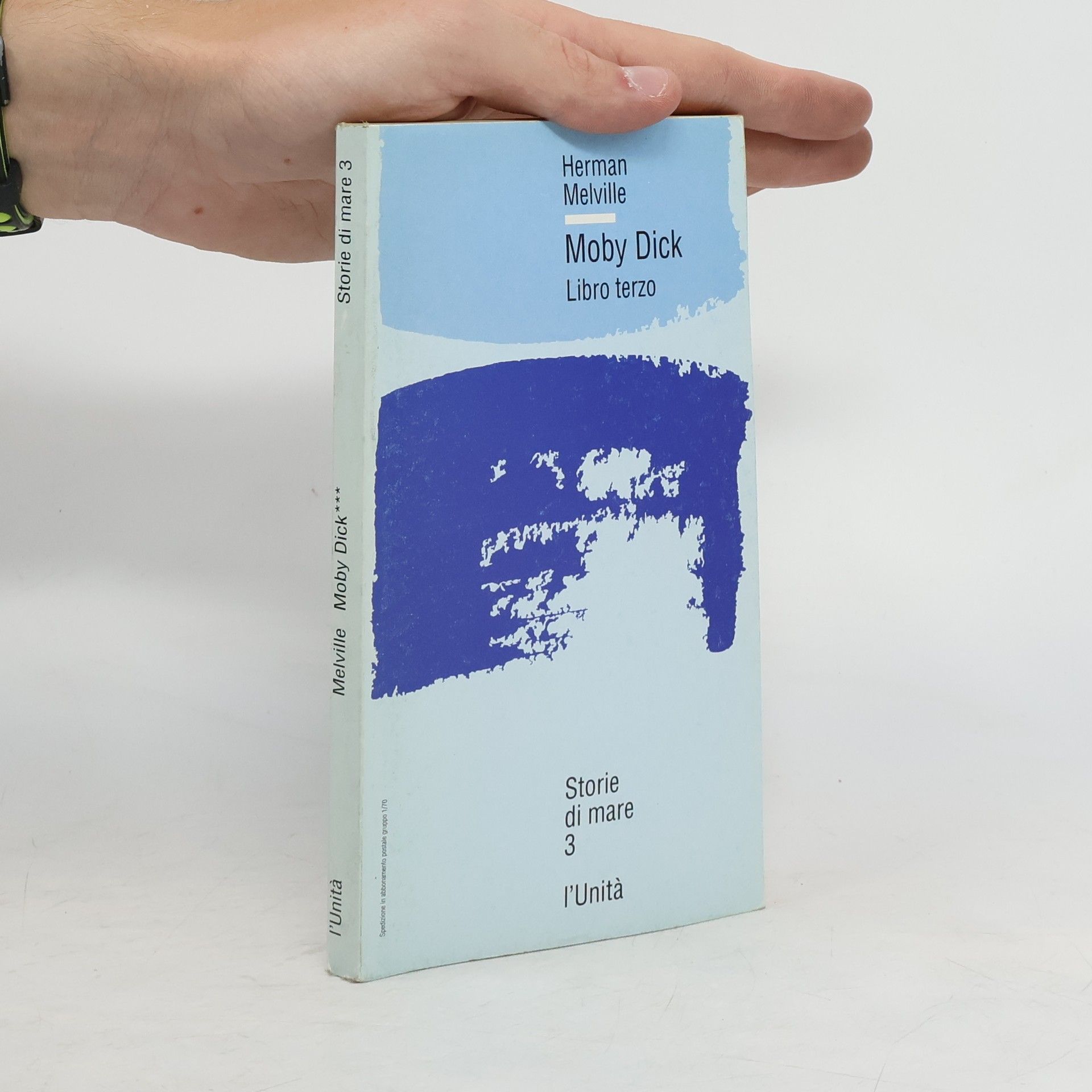 Herman Melville Moby Dick. Libro terzo