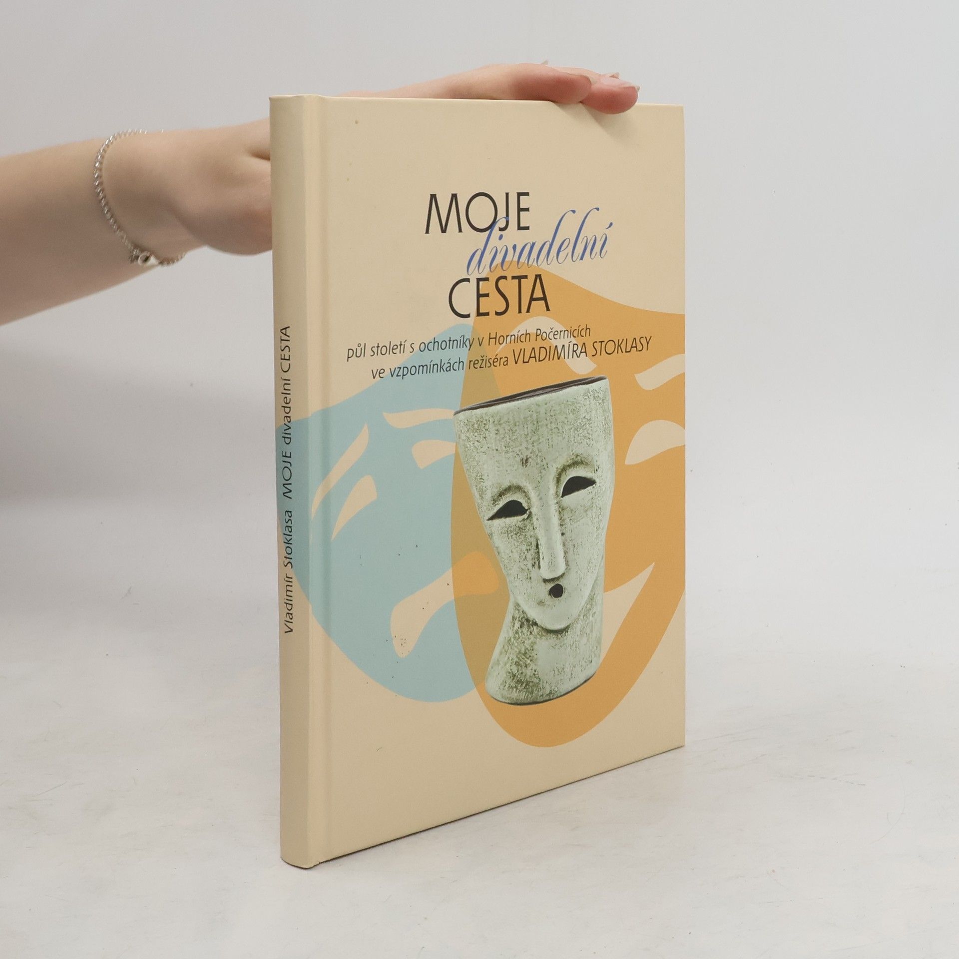 Vladimír Stoklasa Moje divadelní cesta