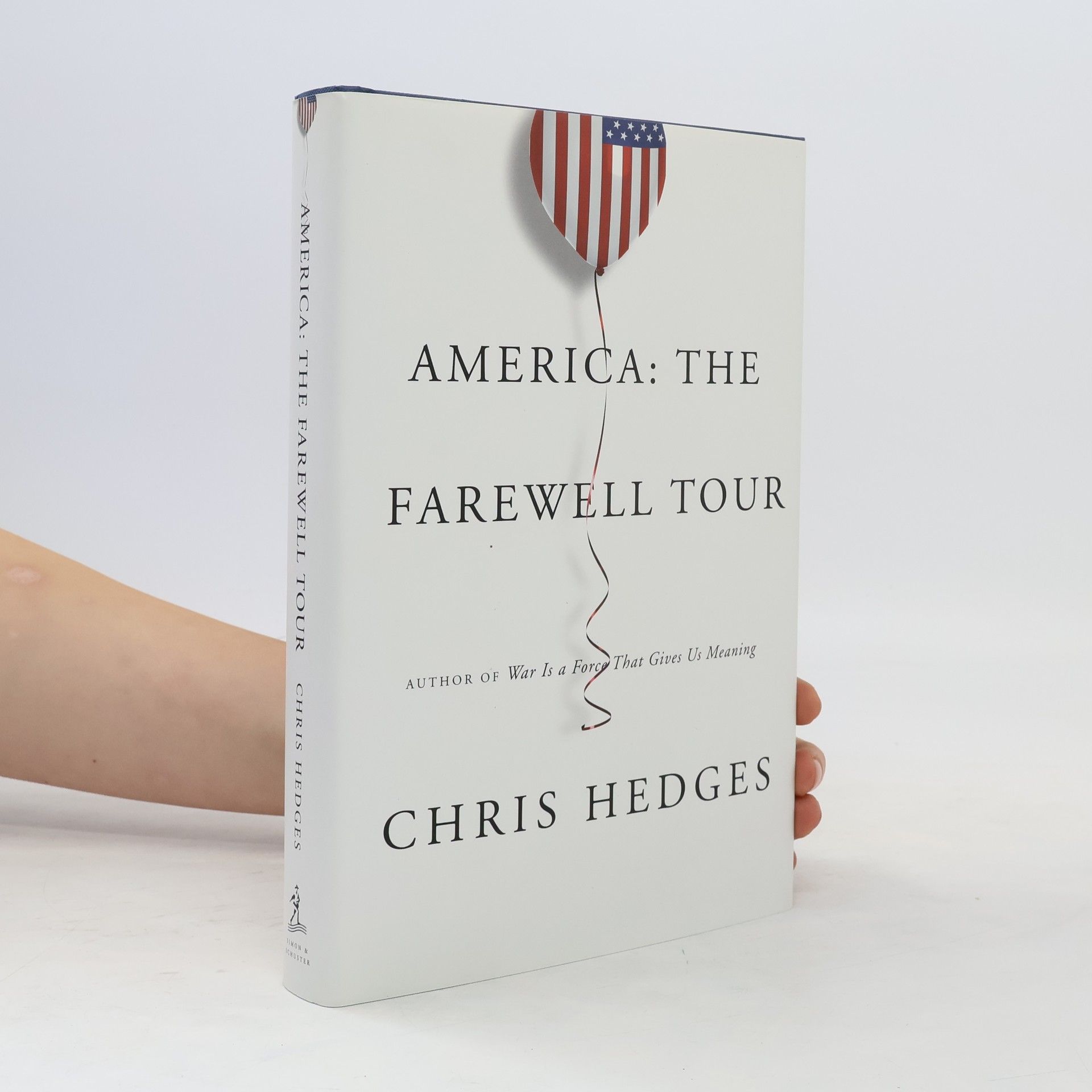 Chris Hedges America: The Farewell Tour