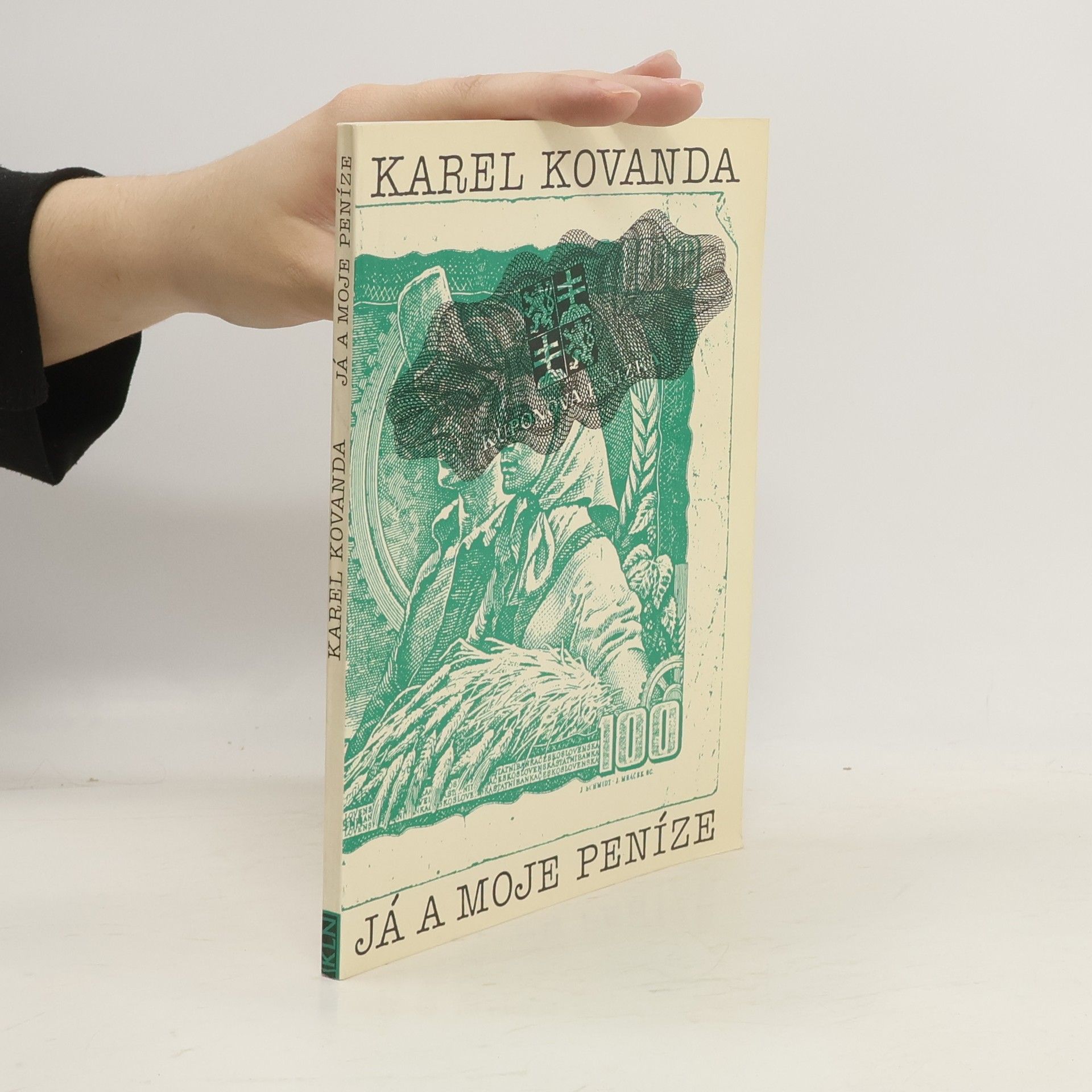 Karel Kovanda Já a moje peníze