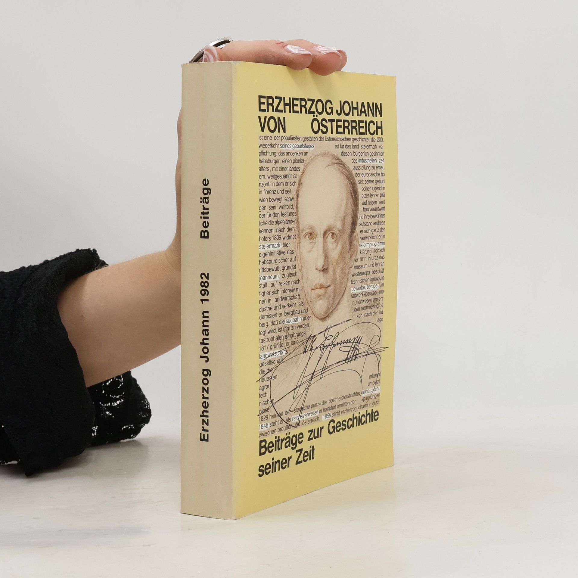 Collectif d'auteurs Erzherzog Johann von Österreich. Beiträge zur Geschichte seiner Zeit