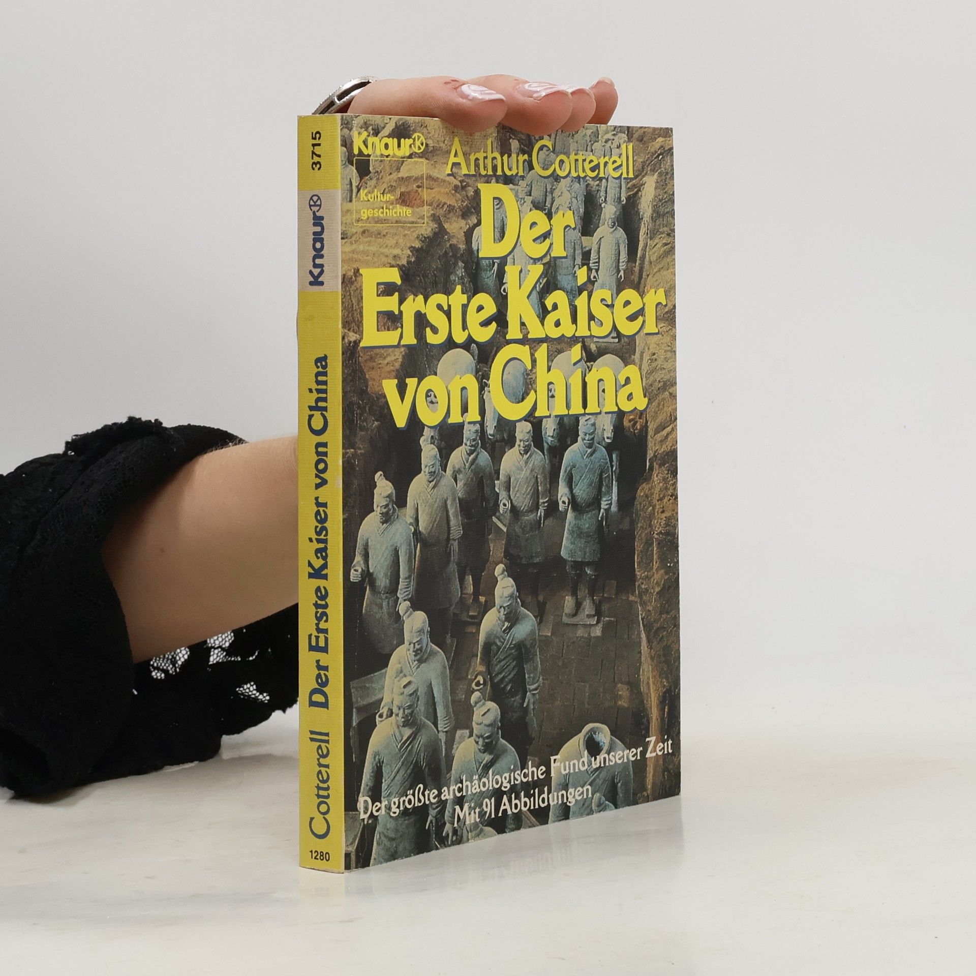 Arthur Cotterell Der Erste Kaiser von China