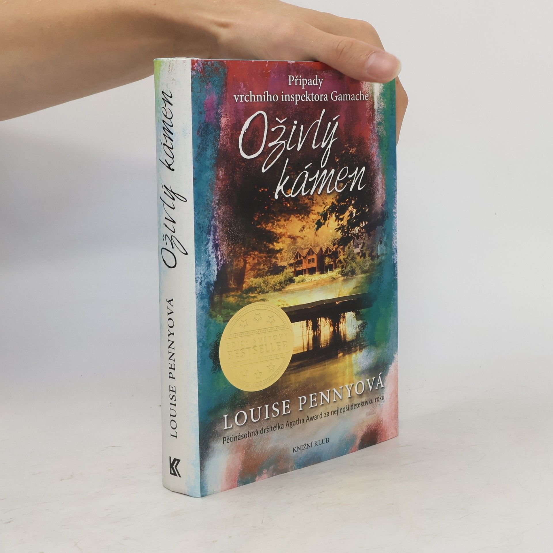 Louise Penny Oživlý kámen