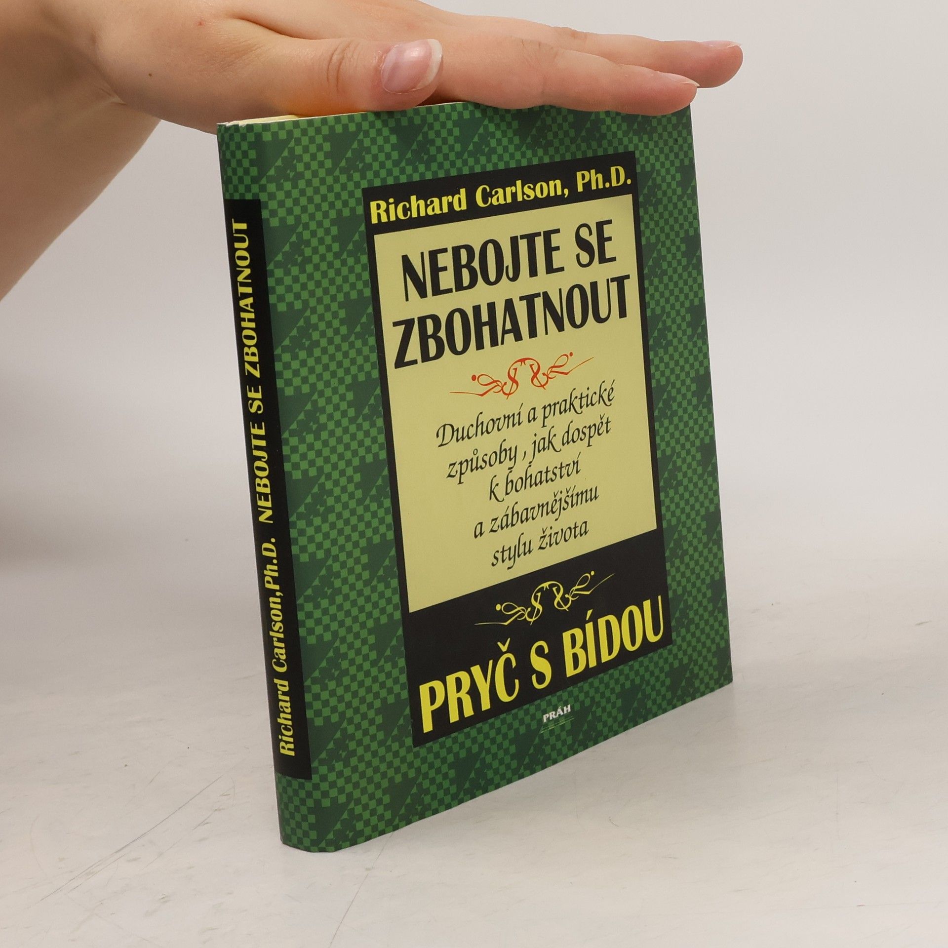 Richard Carlson Nebojte se zbohatnout