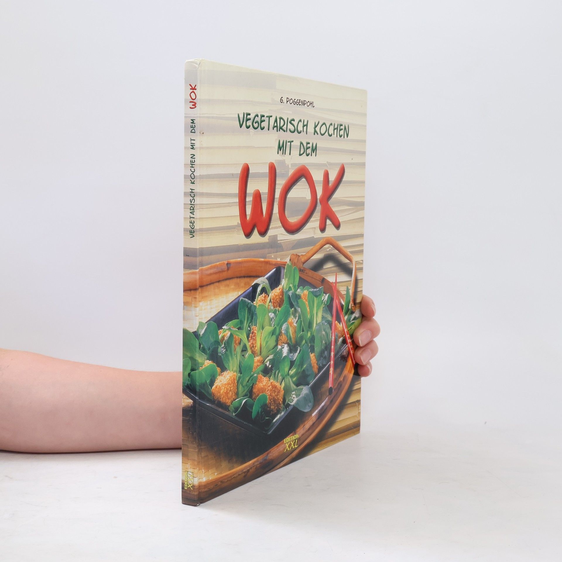 Gerhard Poggenpohl Vegetarisch kochen mit dem Wok