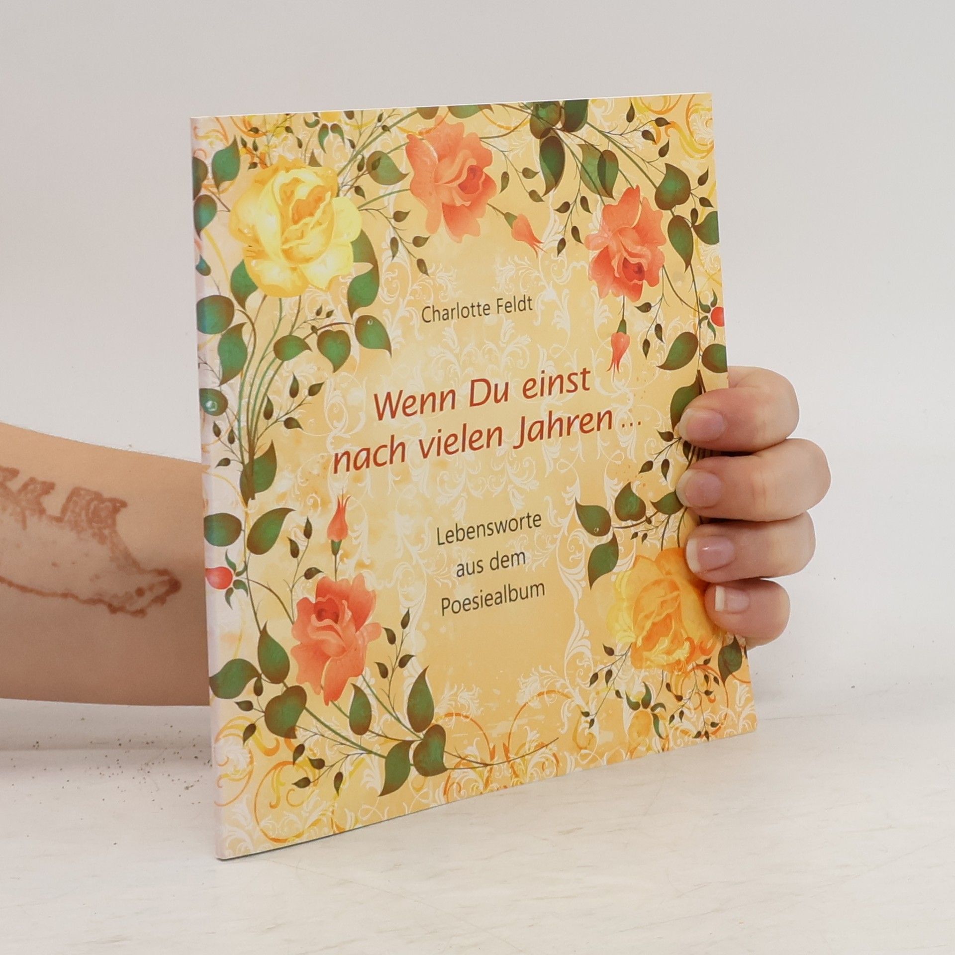 Charlotte Feldt Wenn Du einst nach vielen Jahren ...
