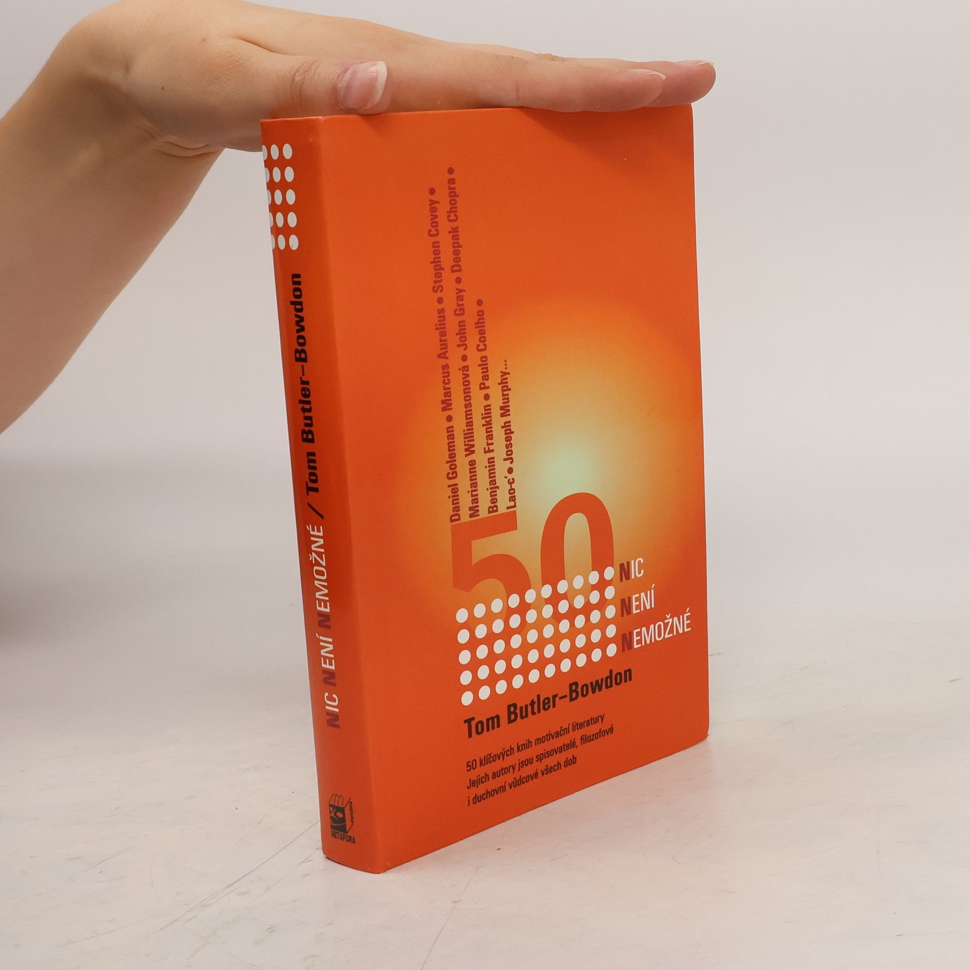 Tom Butler-Bowdon Nic není nemožné. 50 klíčových knih motivační literatury