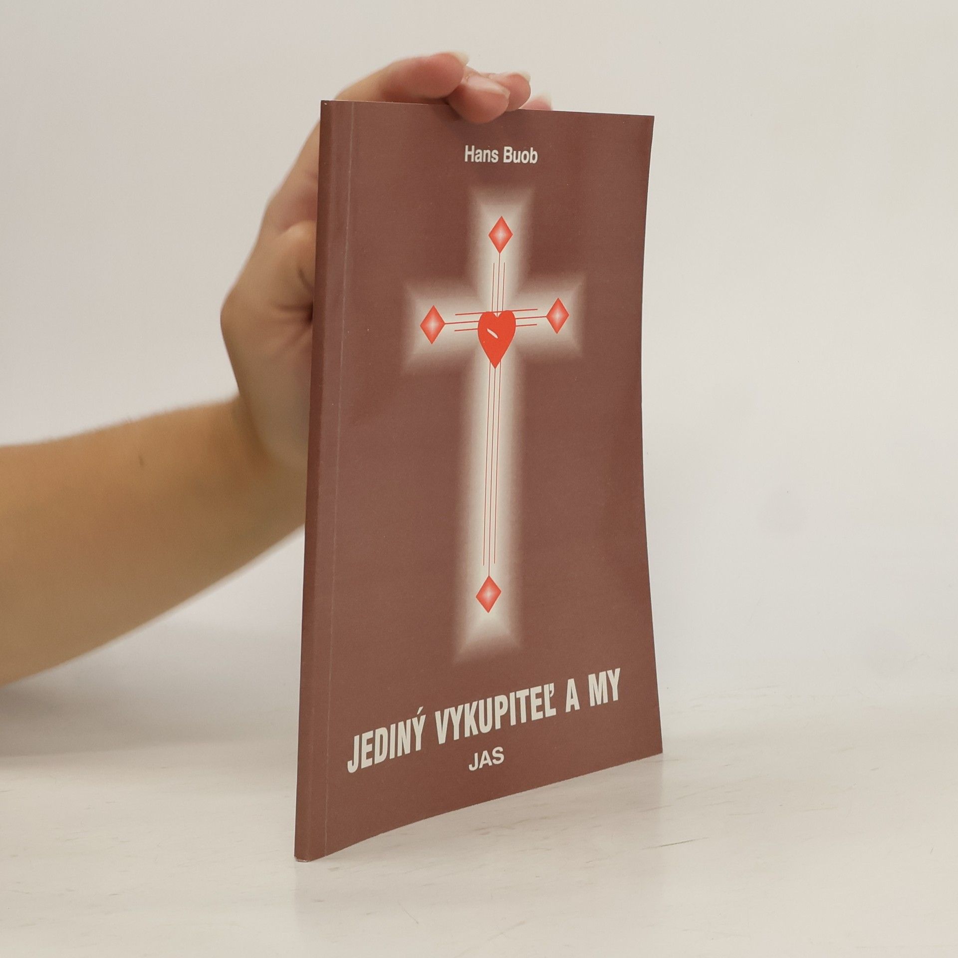 Hans Buob Jediný vykupitel a my