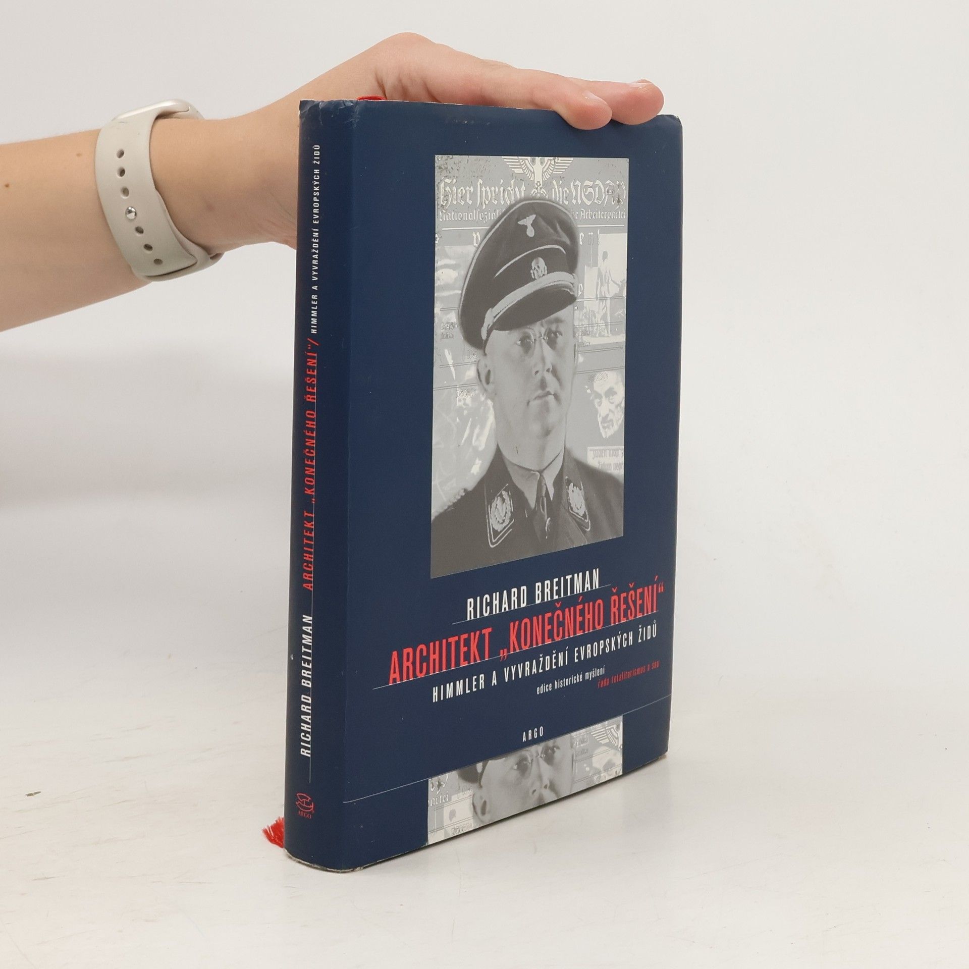 Richard Breitman Architekt „konečného řešení“: Himmler a vyvražďění evropských Židů