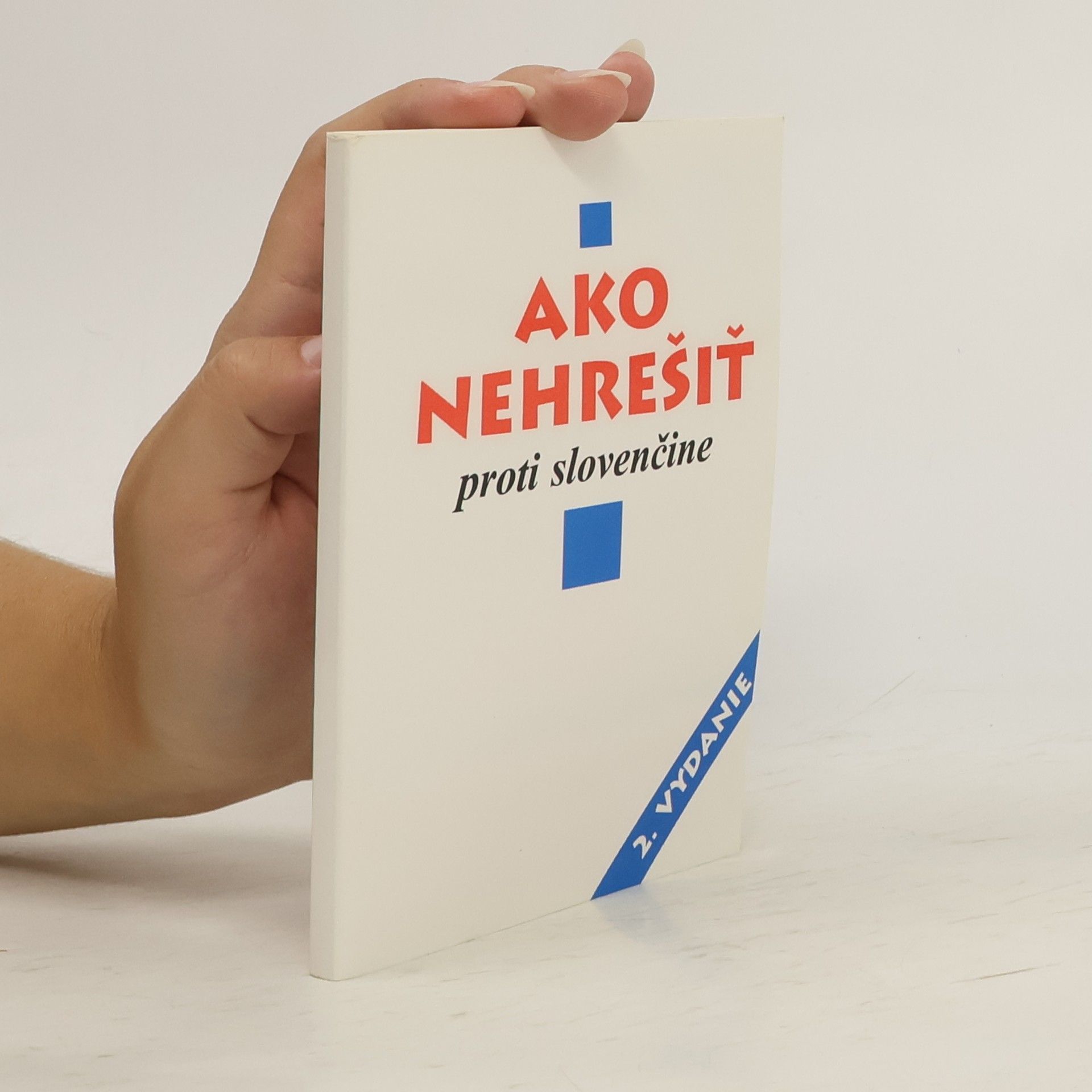 Autores varios Ako nehrešiť proti slovenčine