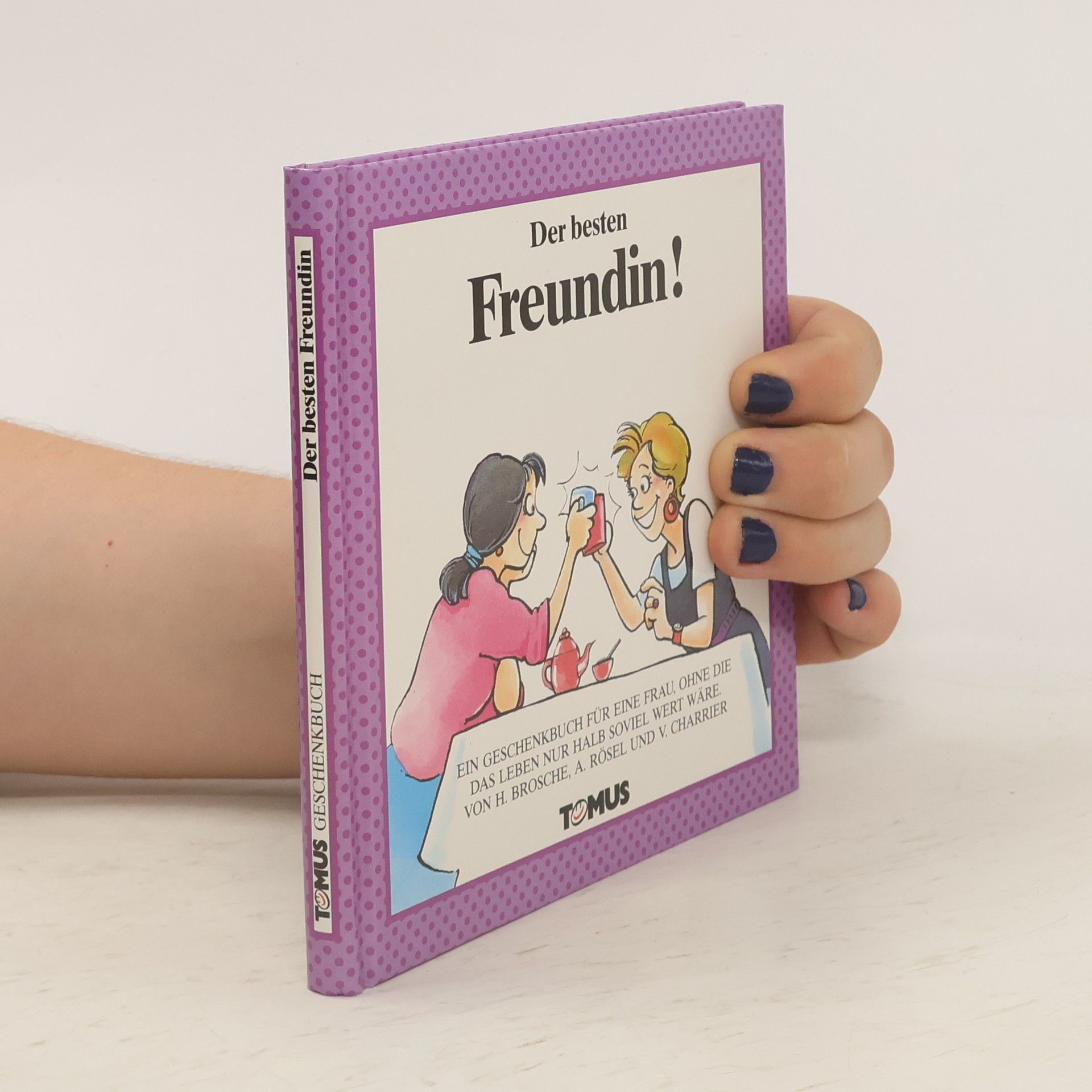 kolektiv Der besten Freundin!