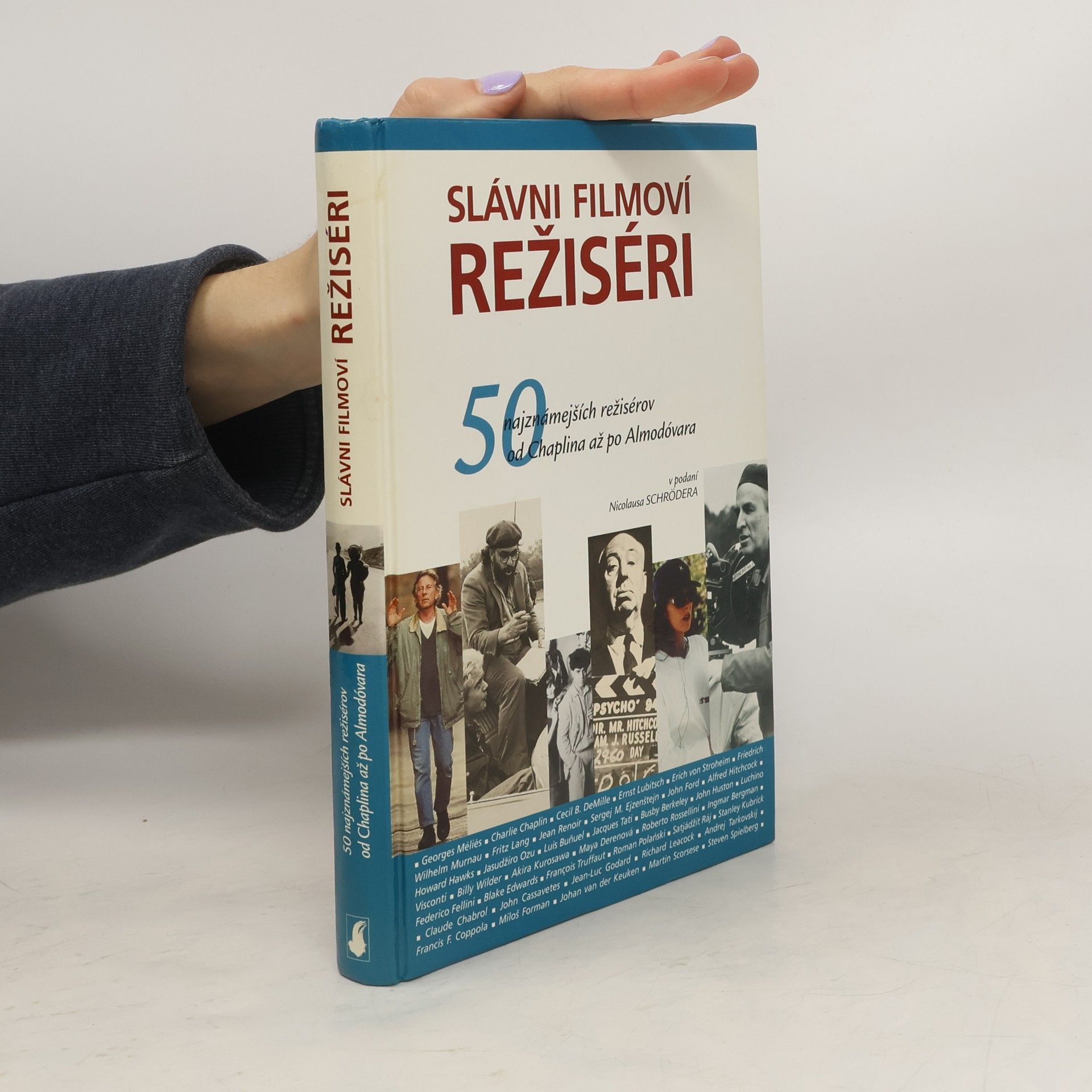 Nicolaus Schröder Slávni filmoví režiséri