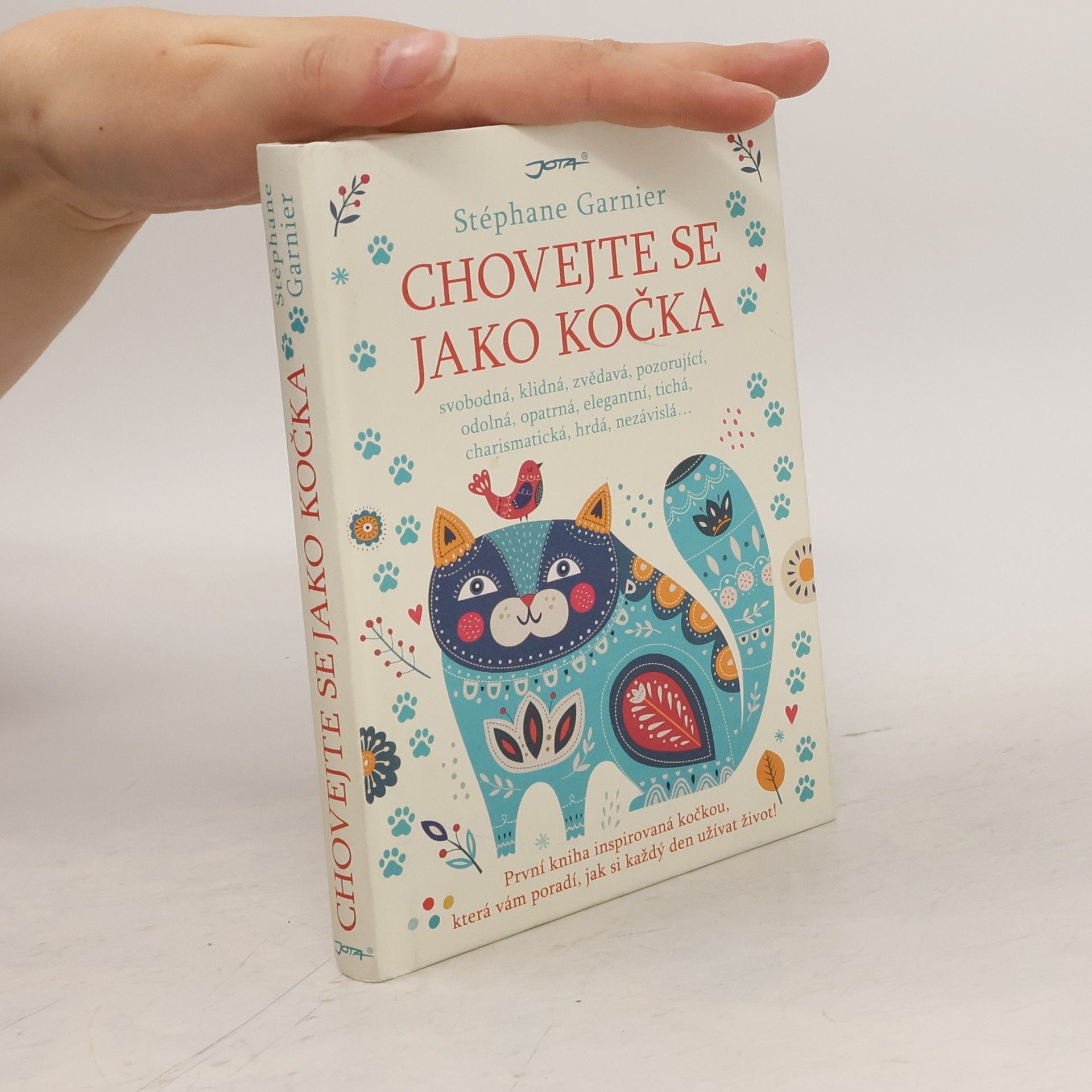 Stéphane Garnier Chovejte se jako kočka