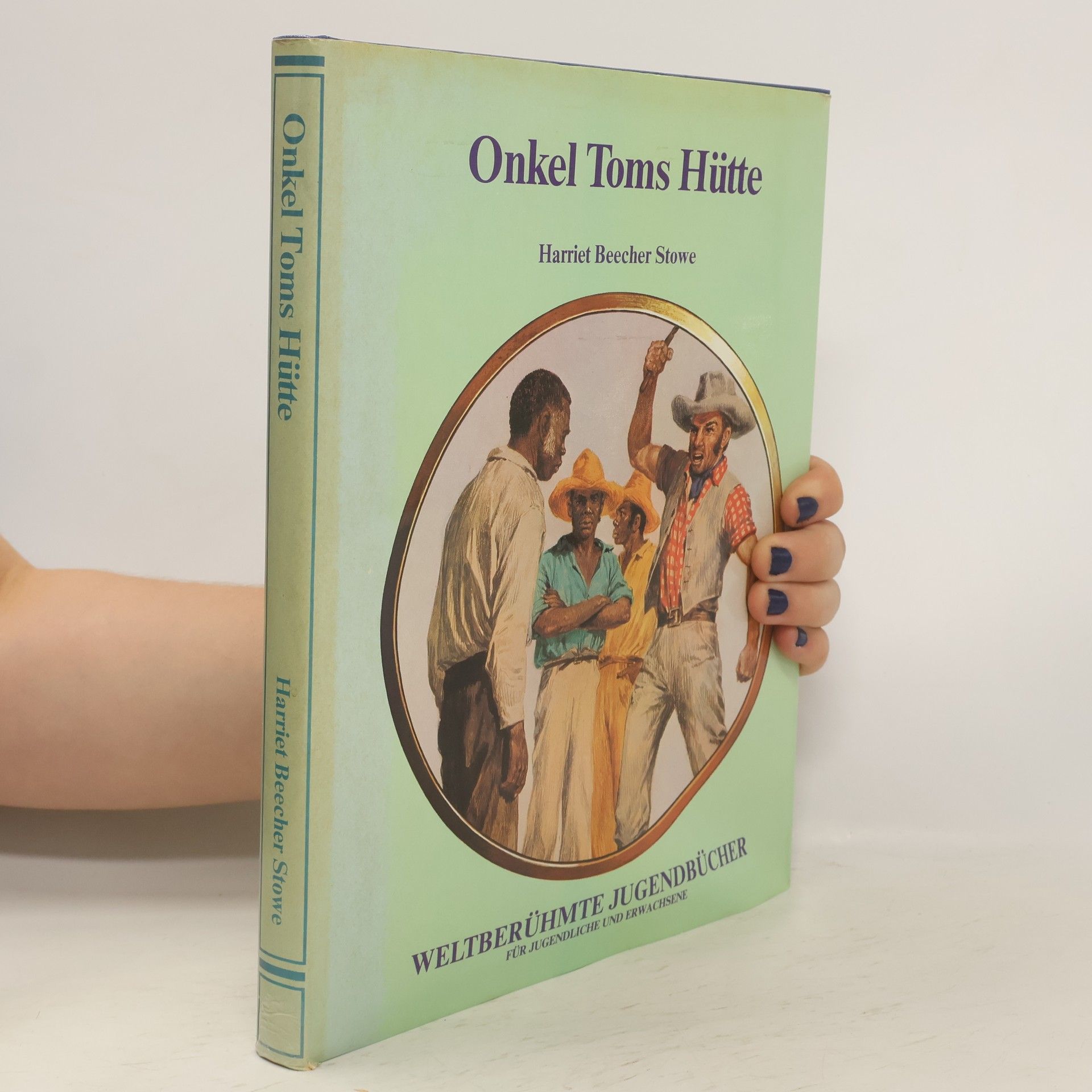 Harriet Beecher Stowe Onkel Toms Hütte