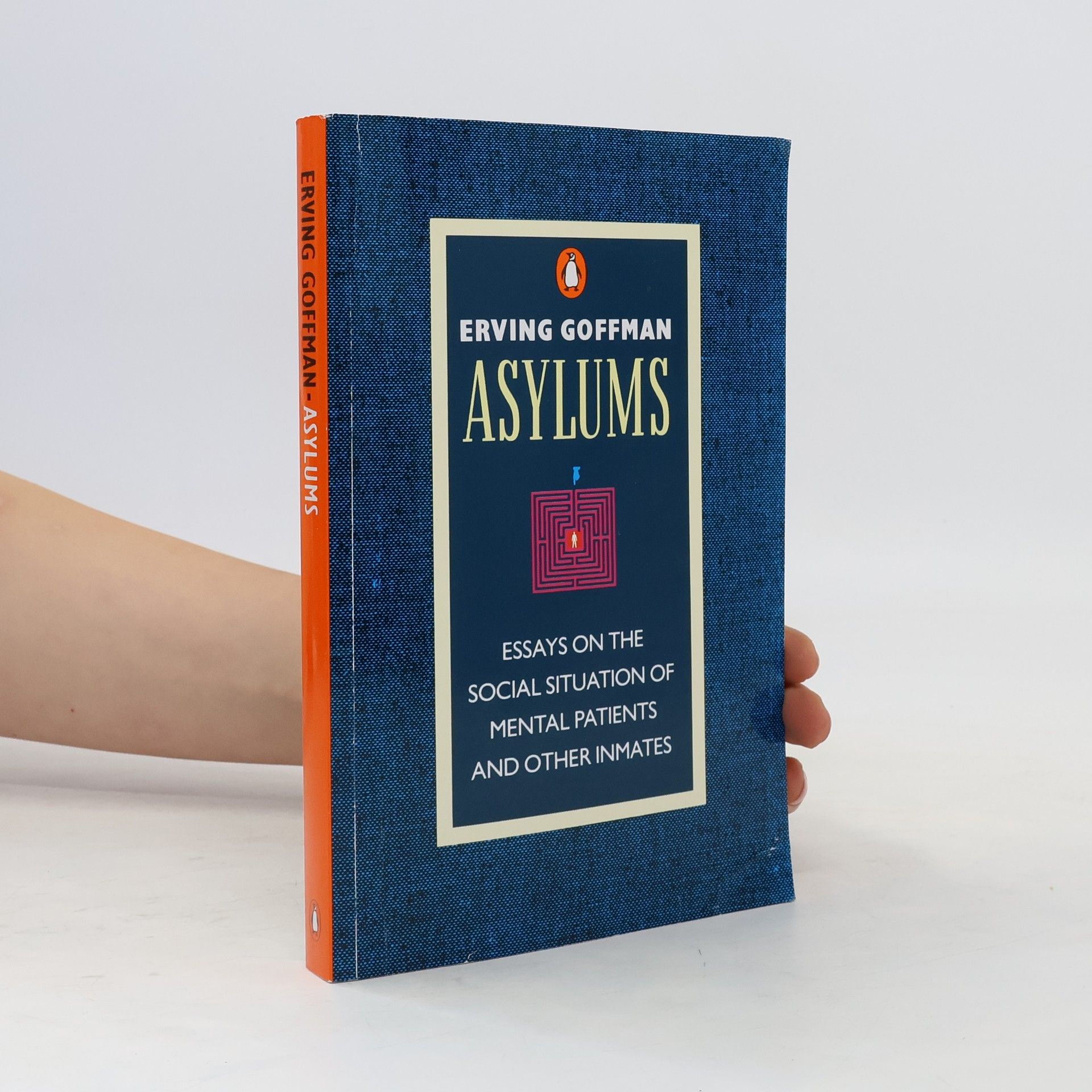 Erving Goffman Asylums: Essays on the social situation of mental patients and other inmates