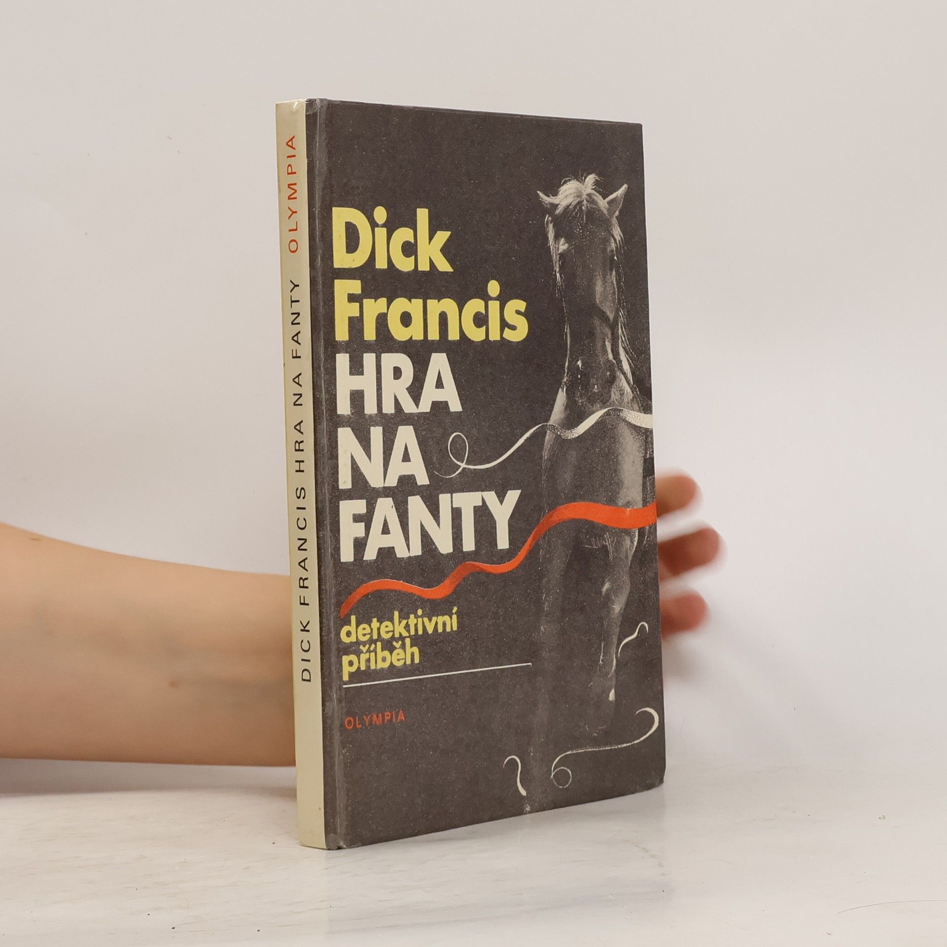 Dick Francis Hra na fanty