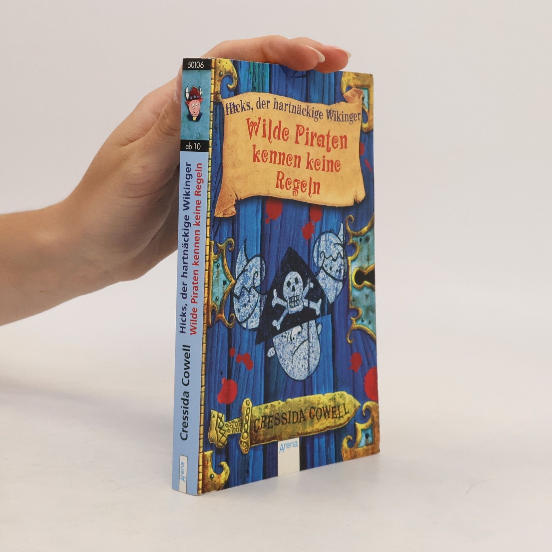 Cressida Cowell Wilde Piraten kennen keine Regeln