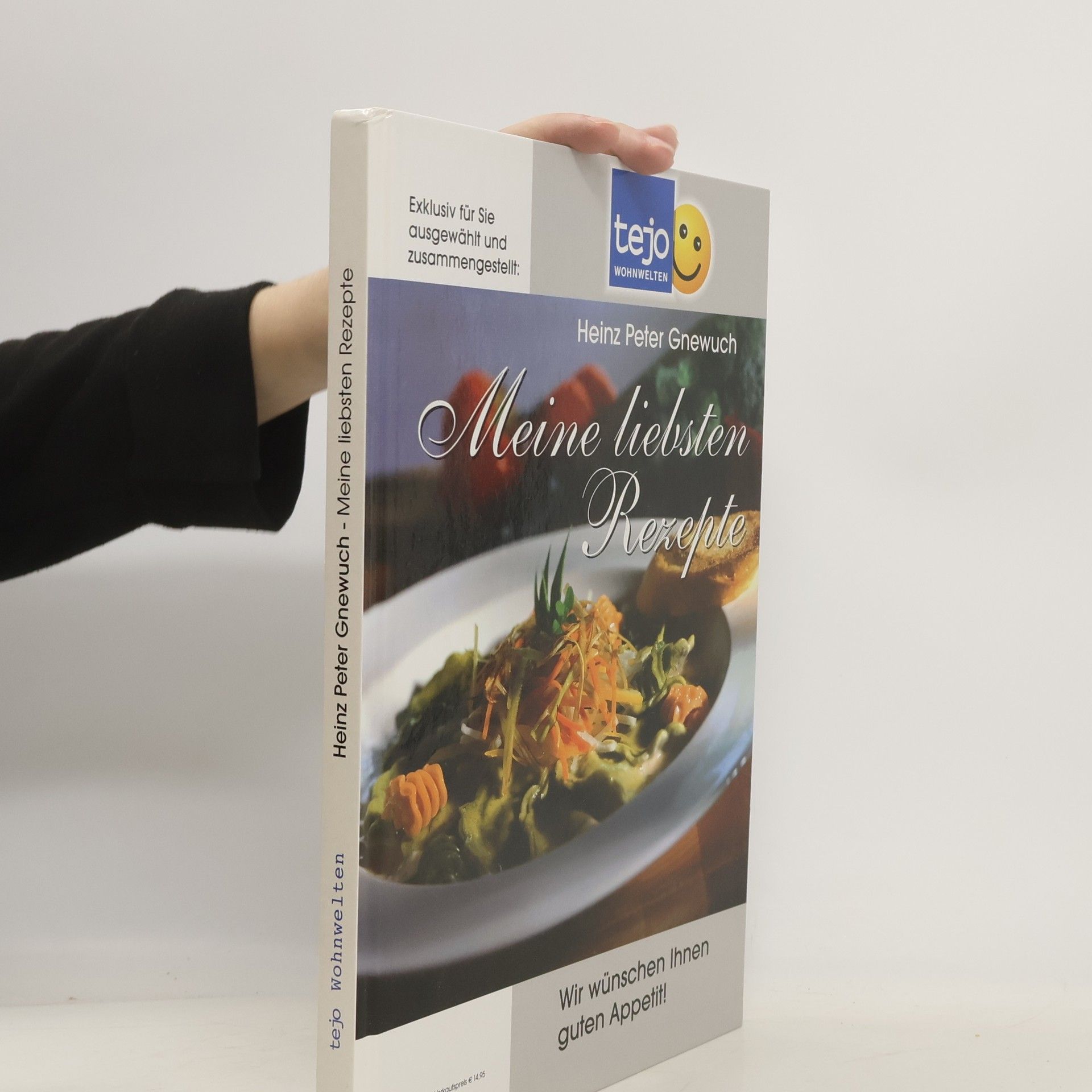 Heinz Peter Gnewuch Meine liebsten Rezepte