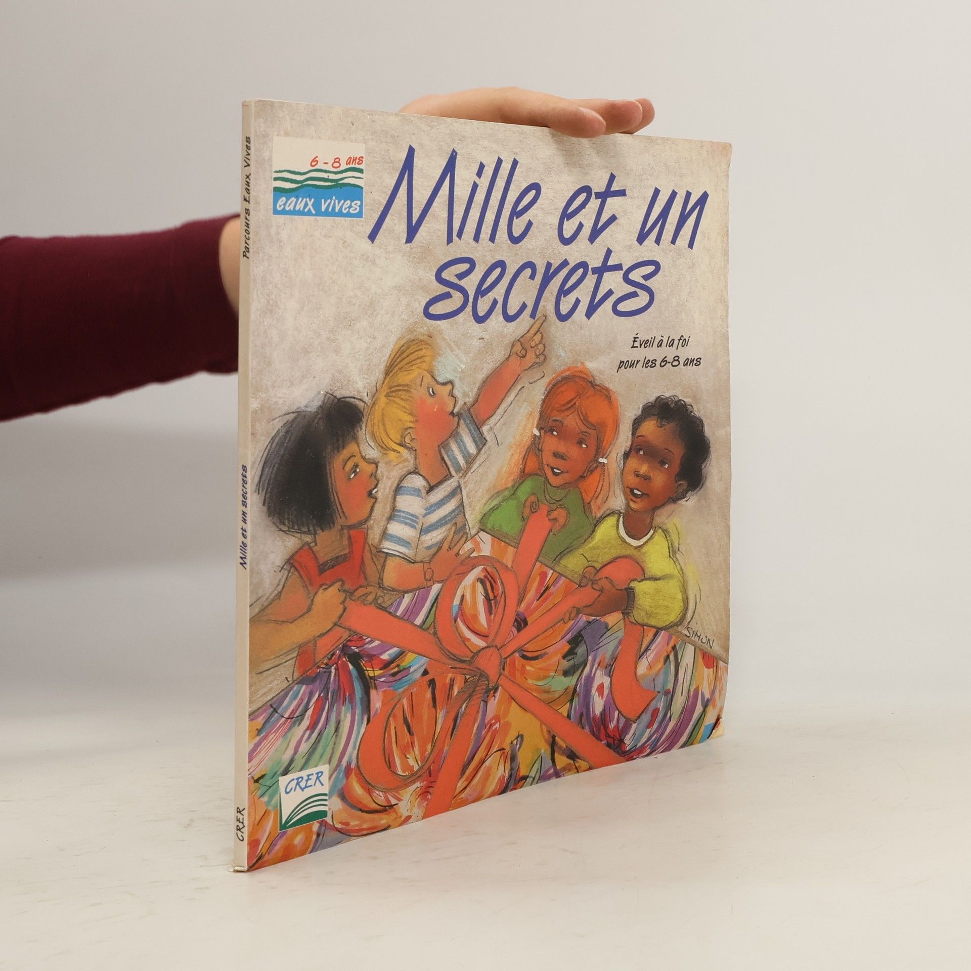 Collectif d'auteurs Mille et un secrets