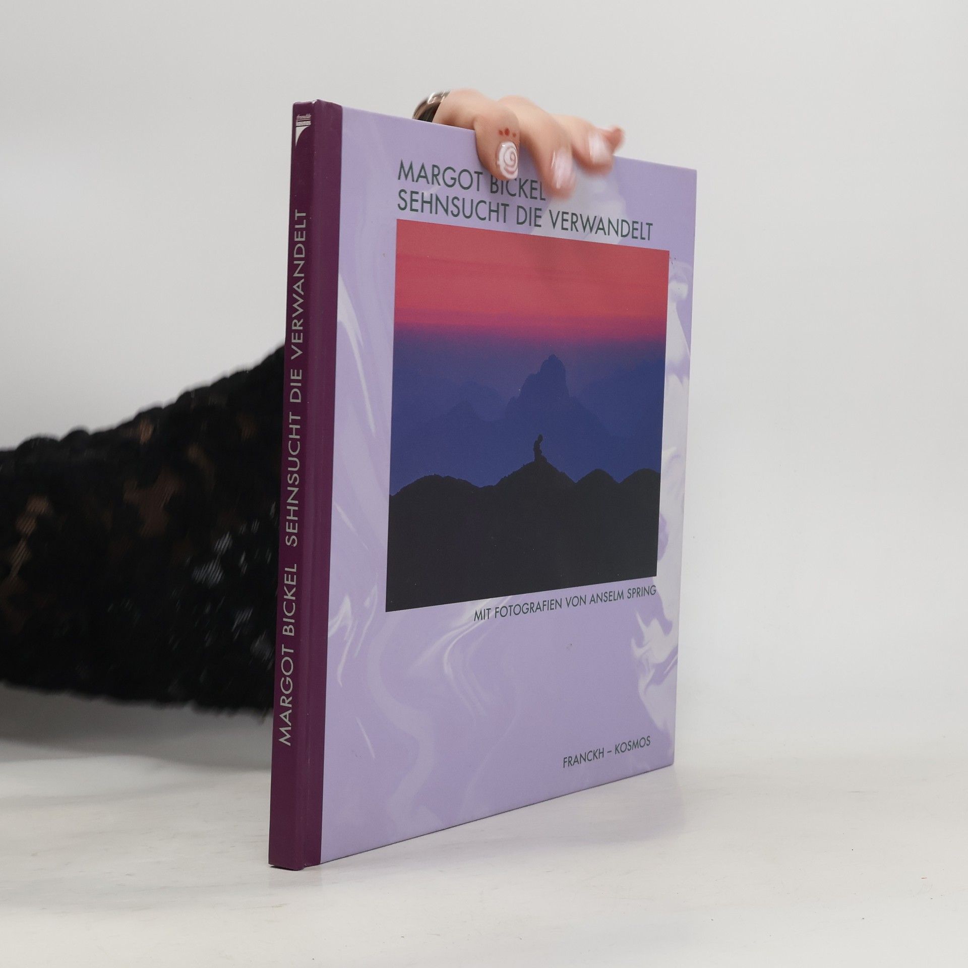 Margot Bickel Sehnsucht, die verwandelt