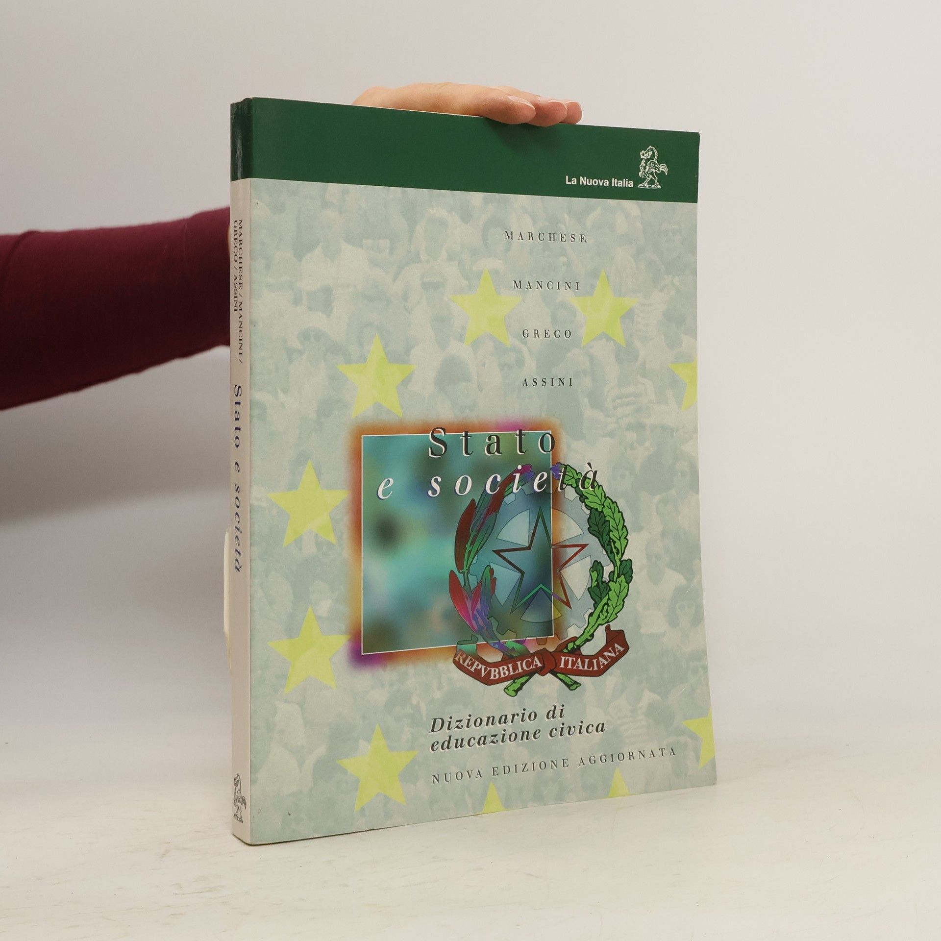 Riccardo Marchese Stato e società. Dizionario di educazione civica. Per le Scuole superiori