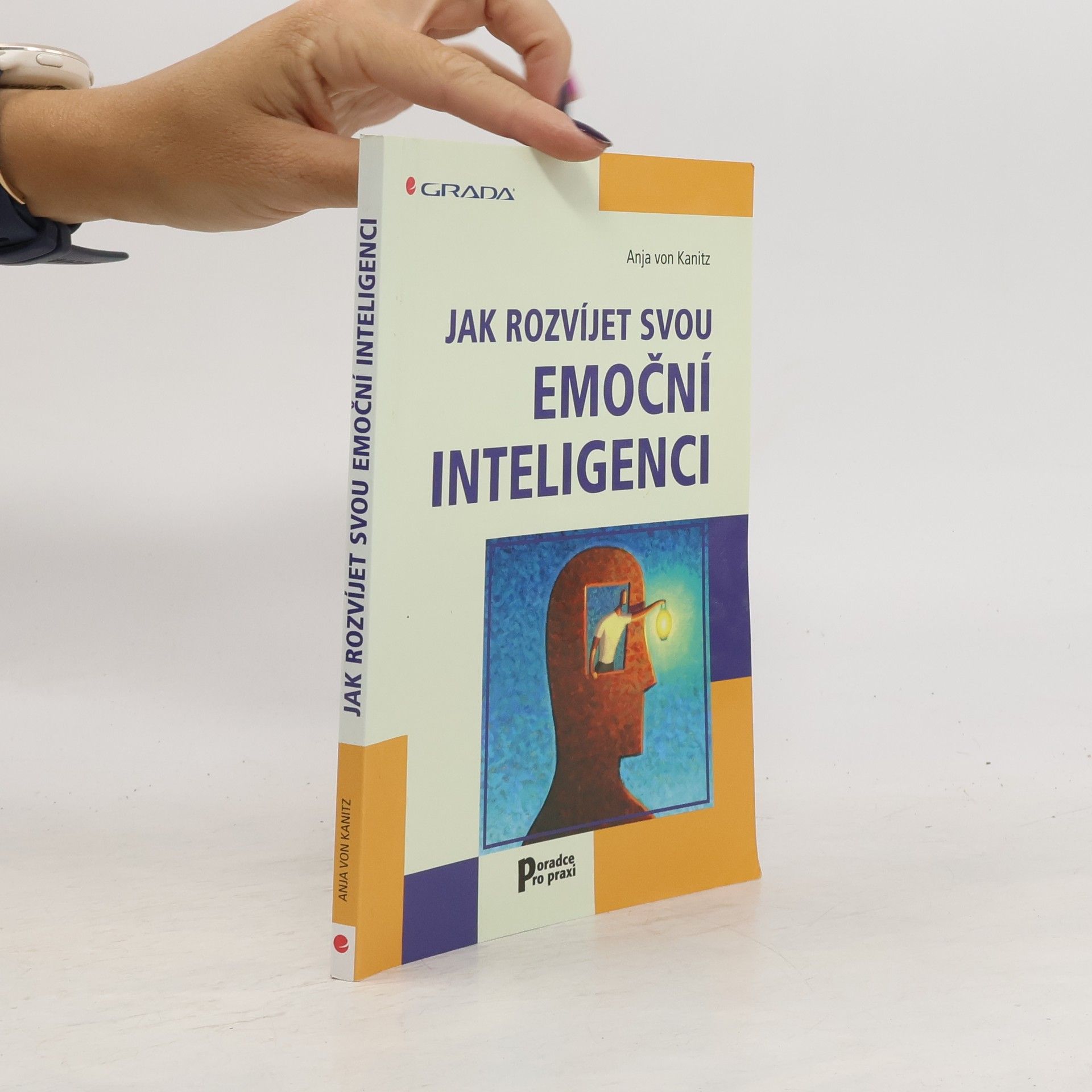 Anja von Kanitz Jak rozvíjet svou emoční inteligenci
