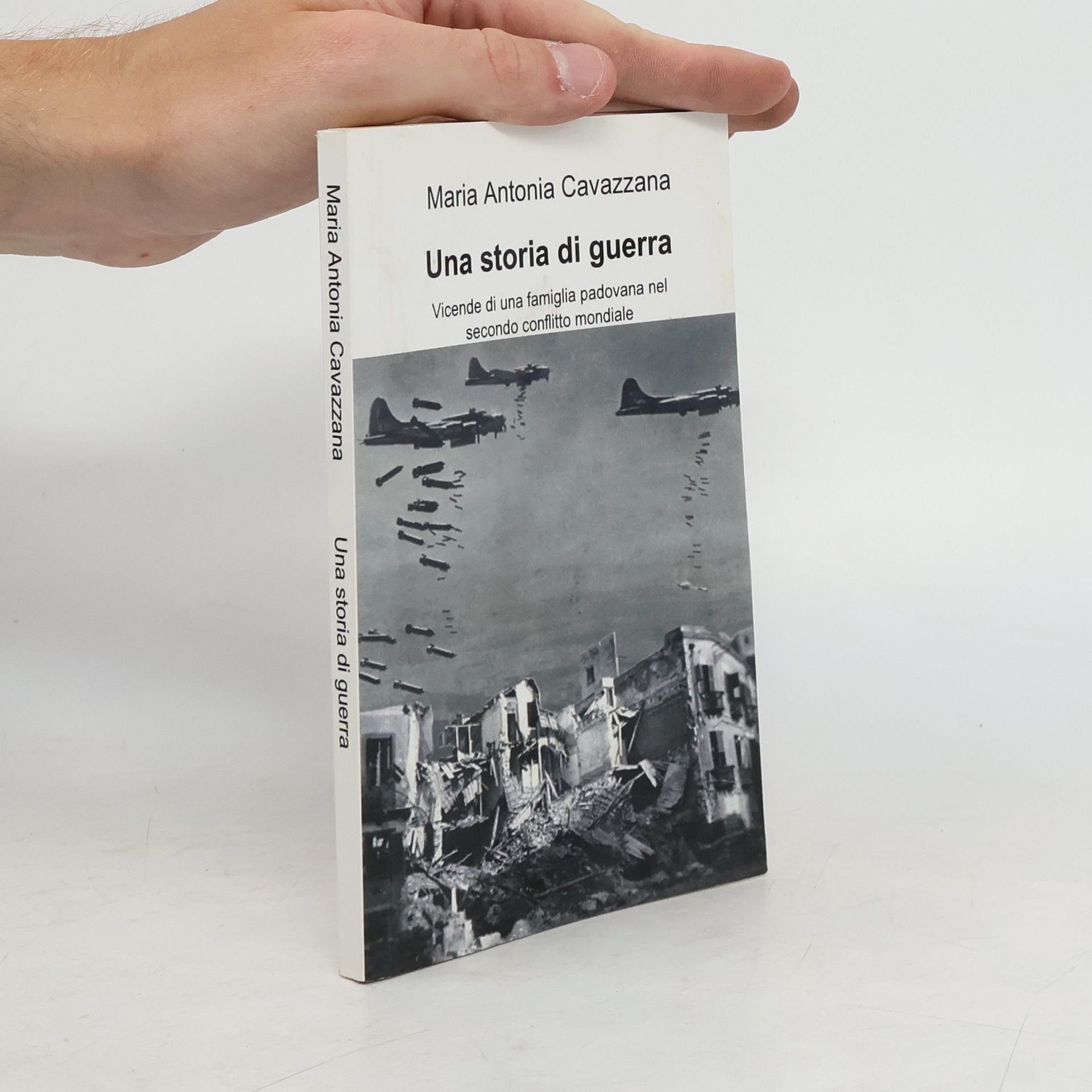 Maria Antonia Cavazzana Una storia di guerra