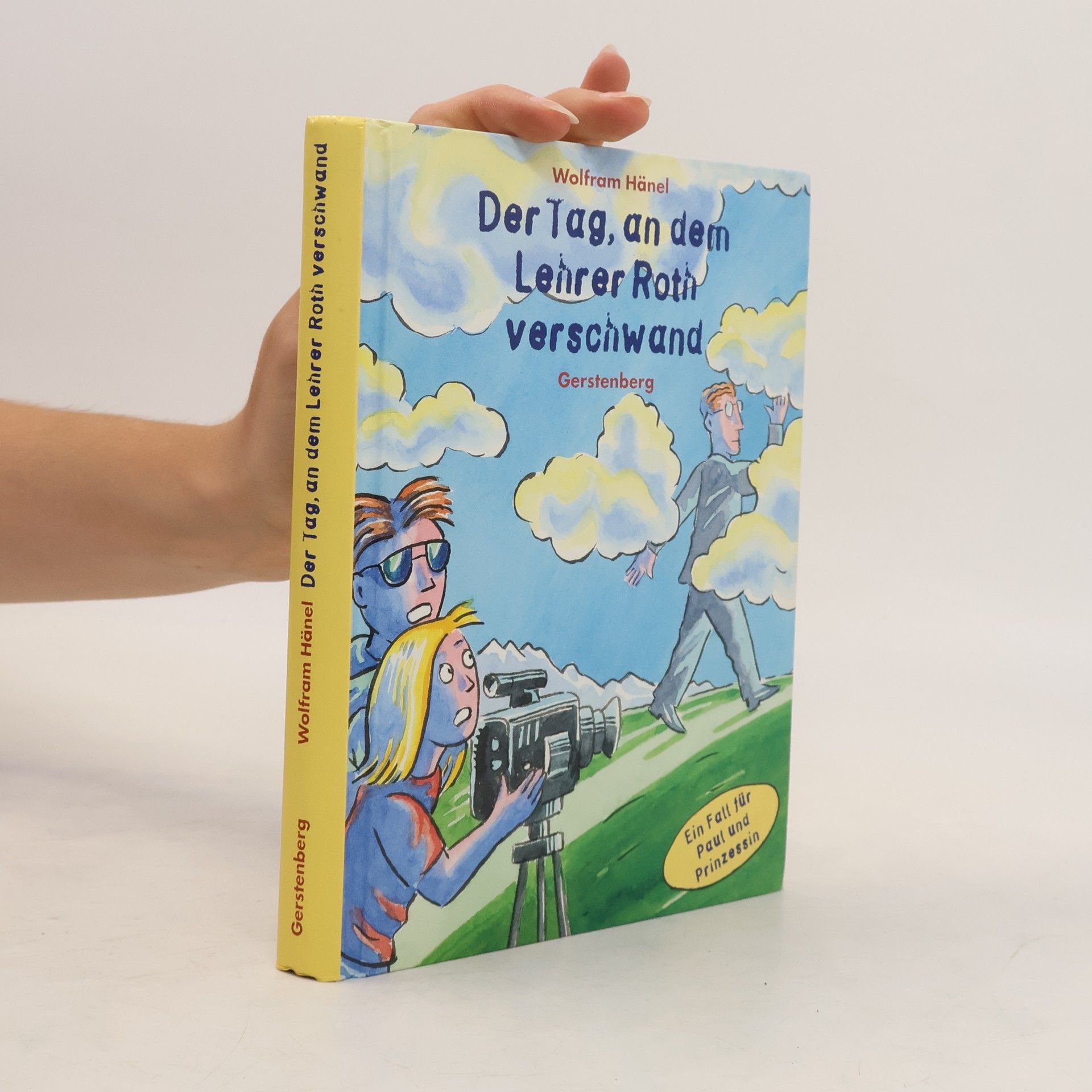 Wolfram Hänel Der Tag, an dem Lehrer Roth verschwand