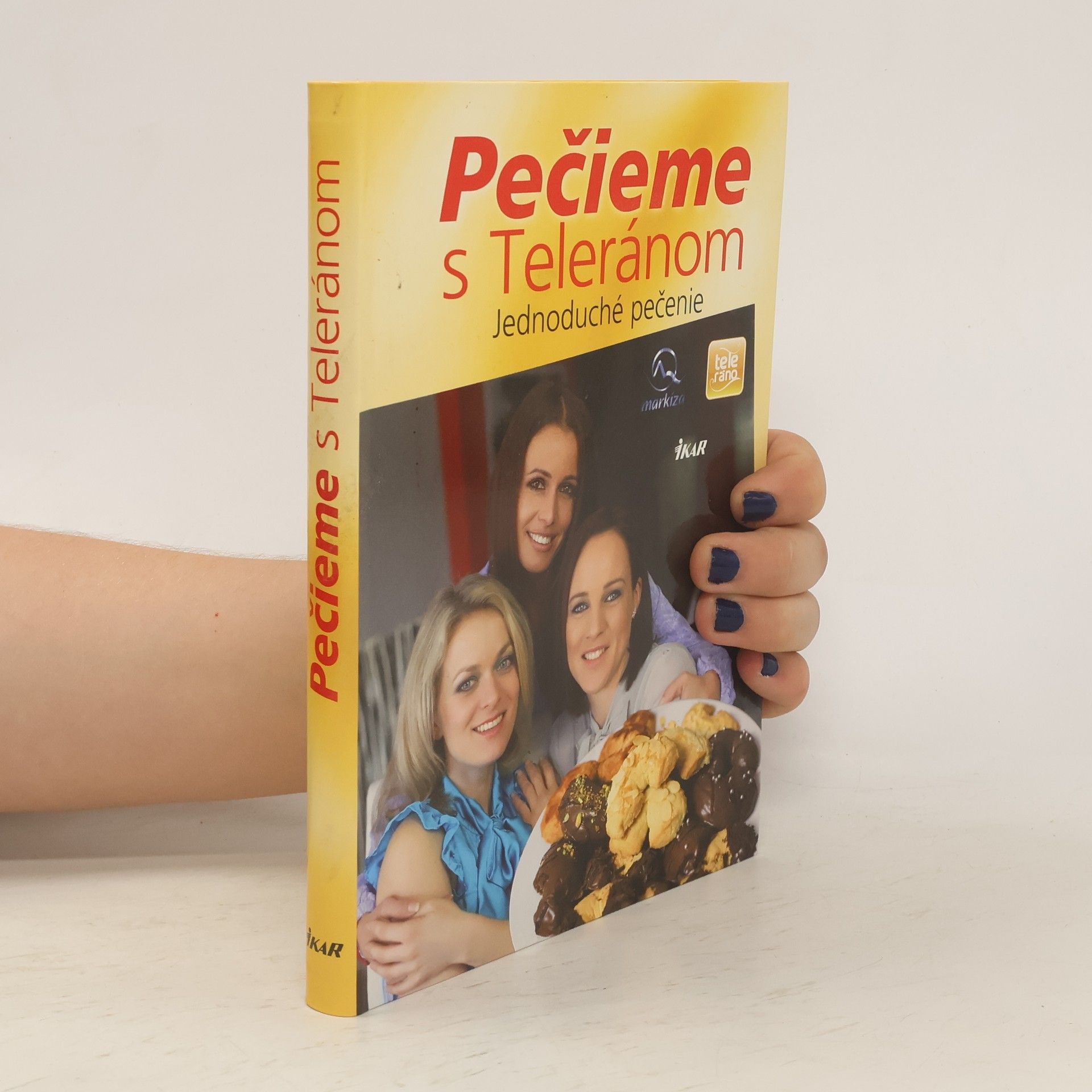 Darina zost. Maláková Pečieme s Teleránom. Jednoduché pečenie