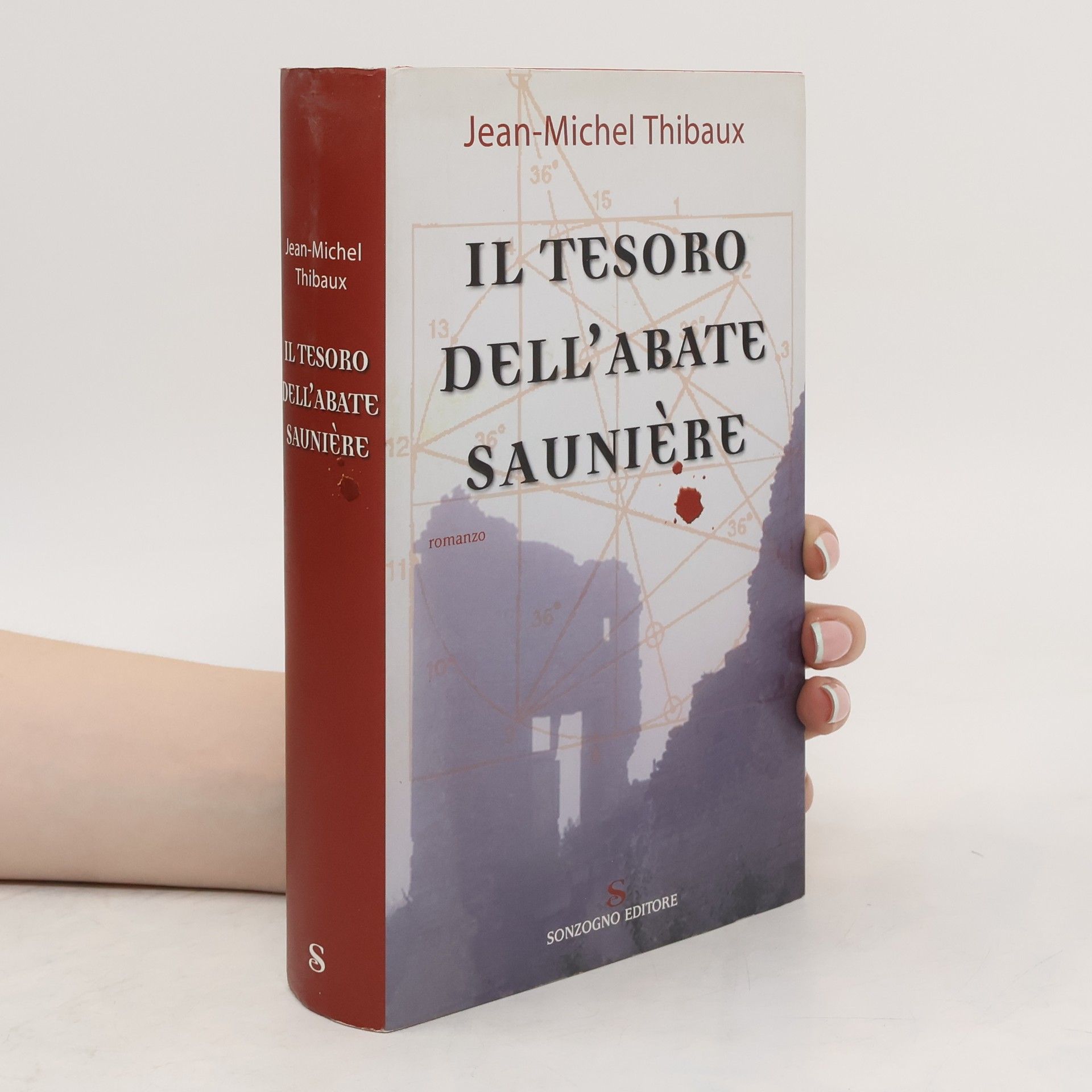 Jean-Michel Thibaux Il tesoro dell'abate Saunière