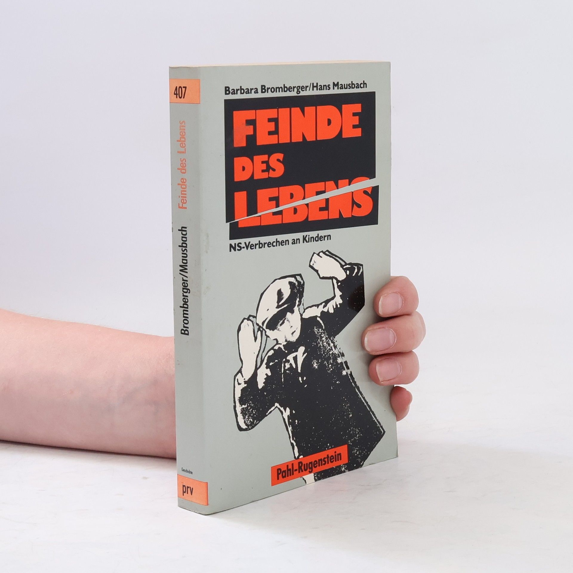 Barbara Bromberger Feinde des Lebens