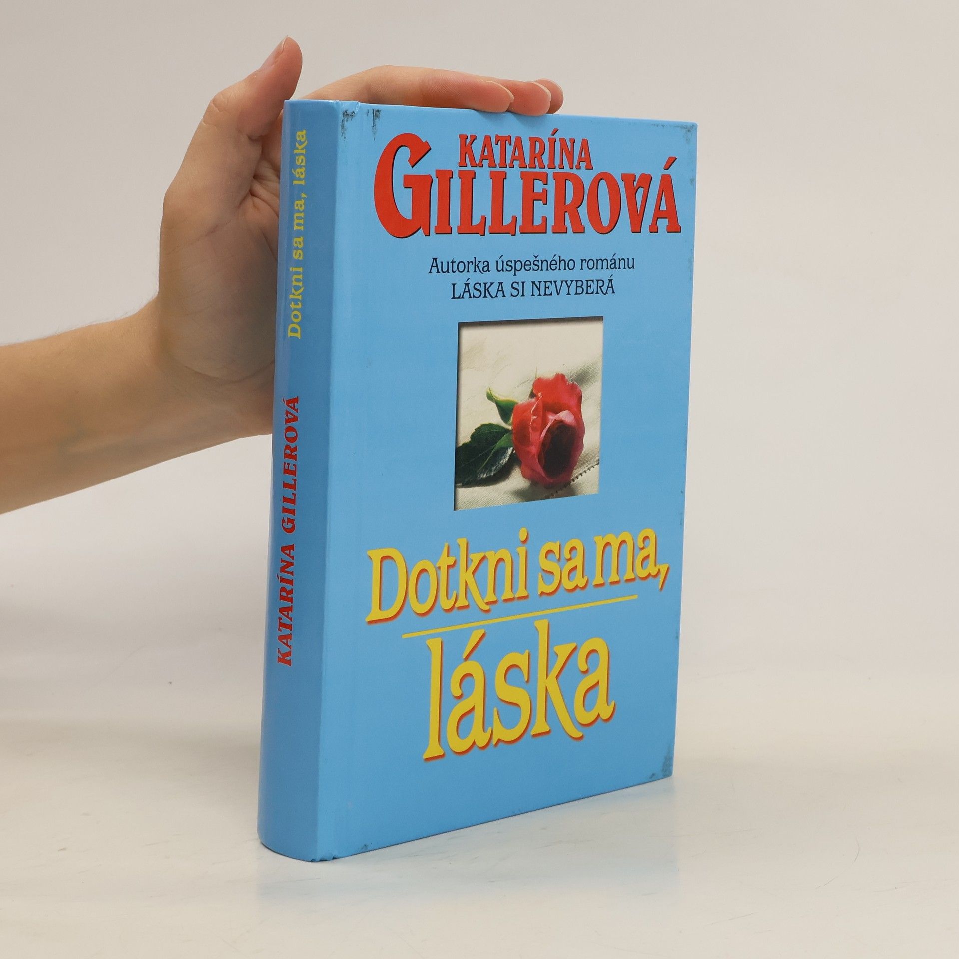 Katarína Gillerová Dotkni sa ma, láska